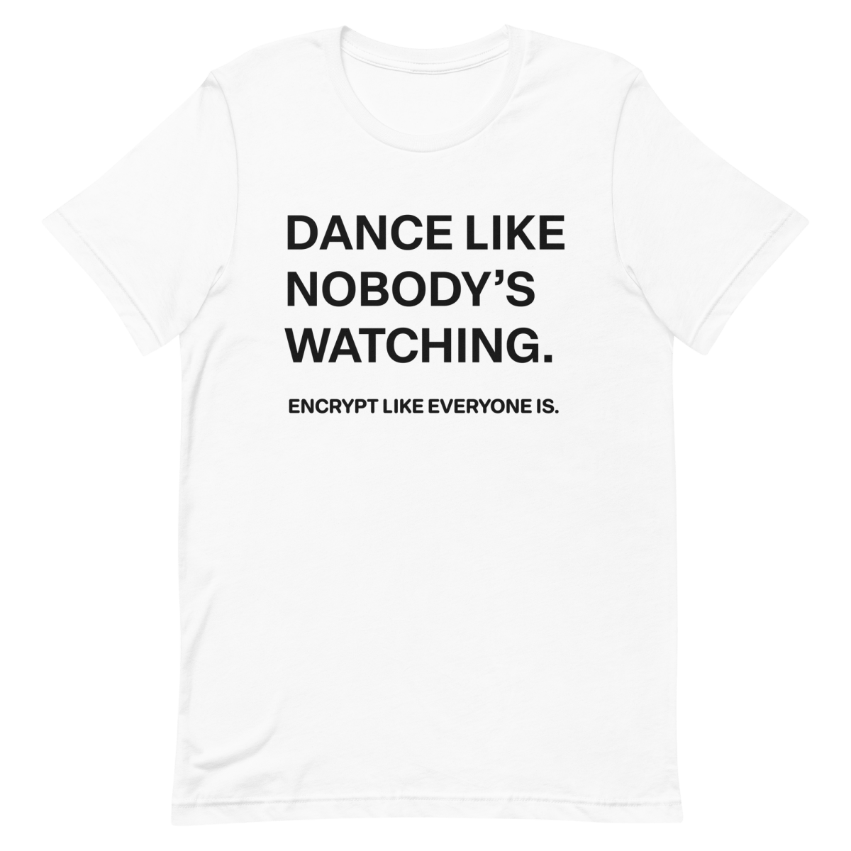 Encrypt Like Watched clever developer funny - Developer T-shirt - techmerch.io