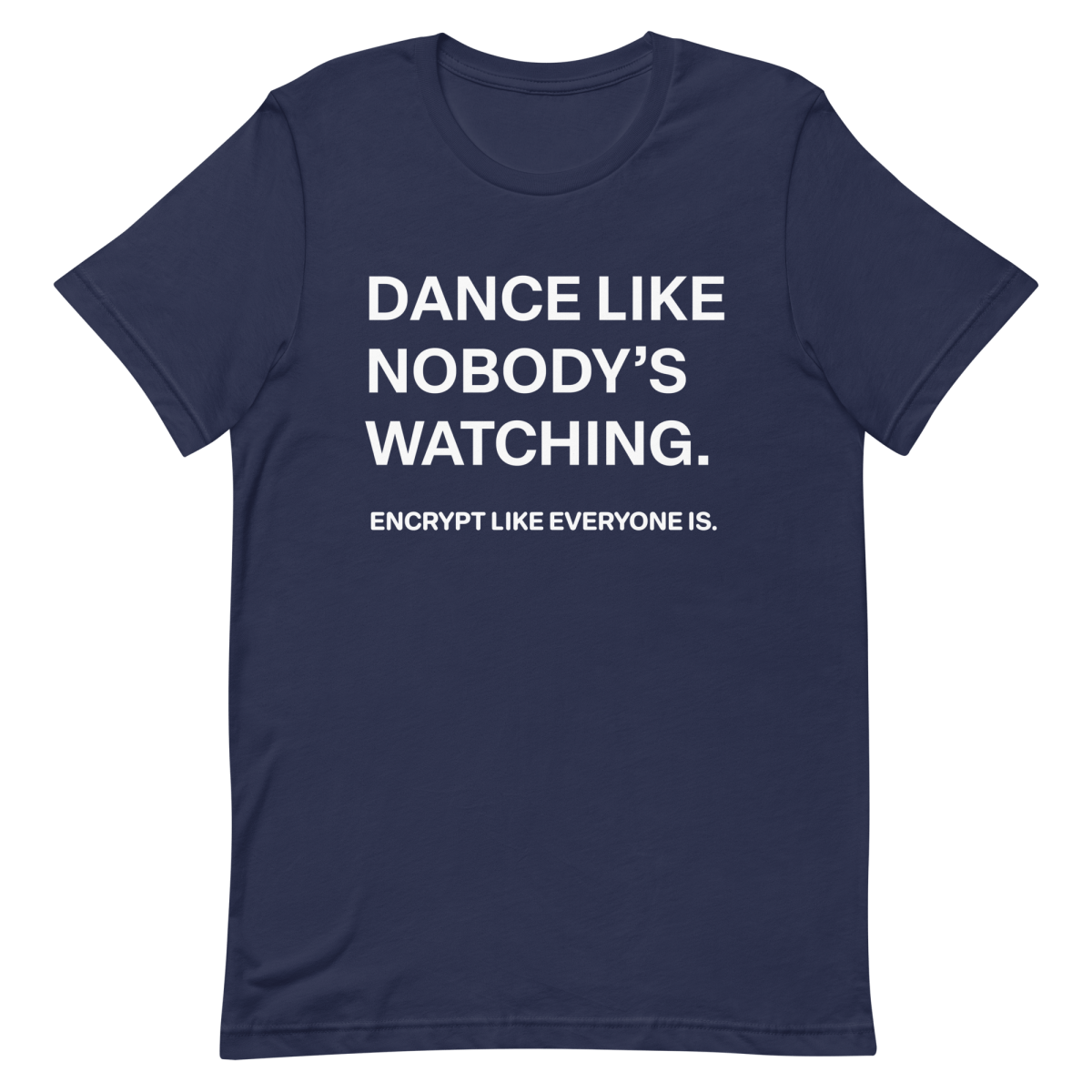 Encrypt Like Watched clever developer funny - Developer T-shirt - techmerch.io
