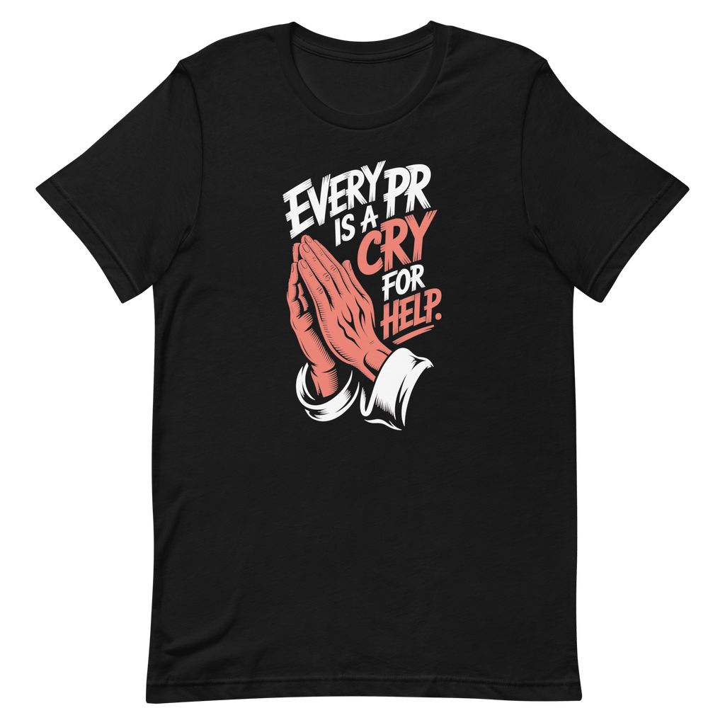 Every PR Cry For Help cartoon code full - search every pr is a cry for help - Developer T-shirt - techmerch.io