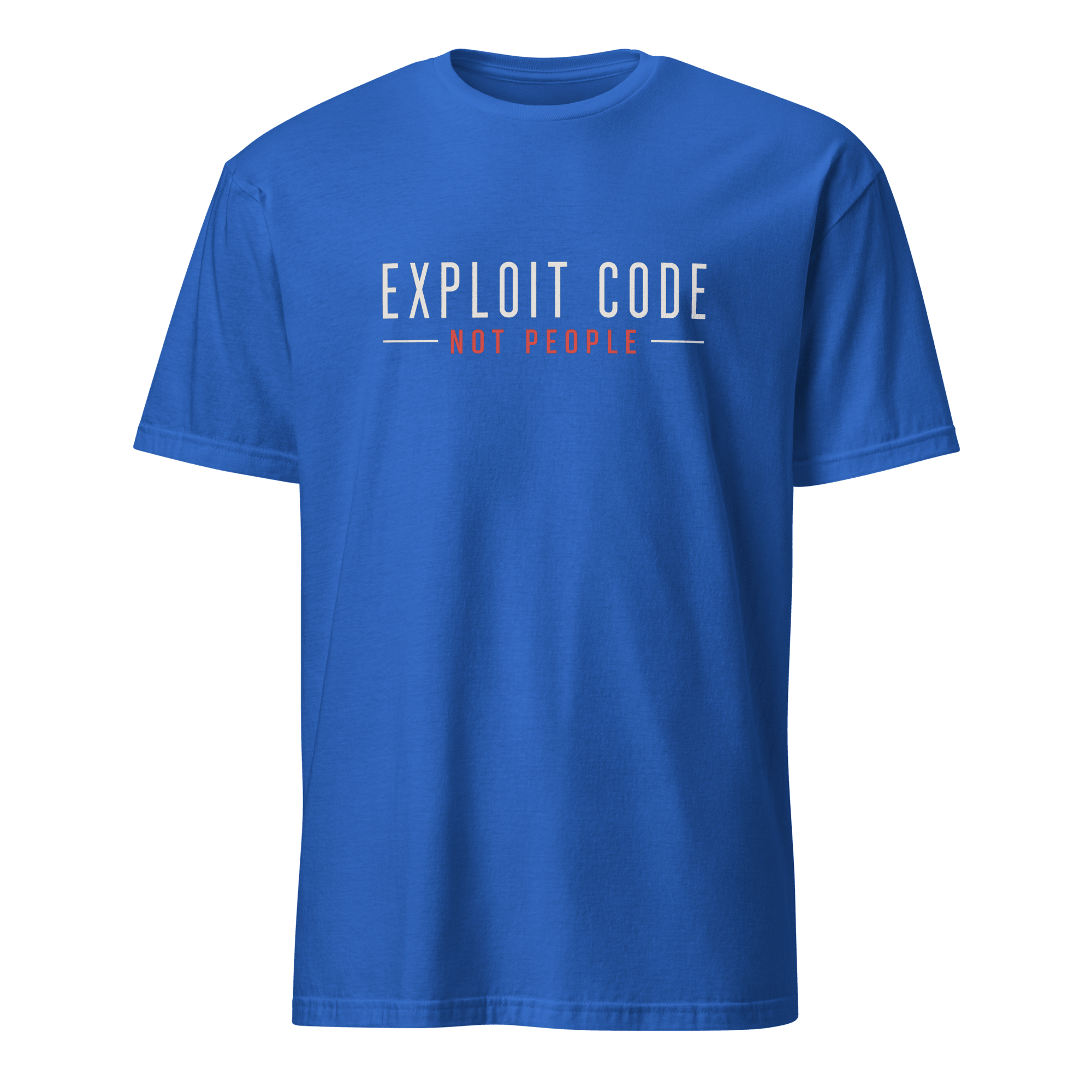 Exploit Code Not People security statement - Developer T-shirt - techmerch.io