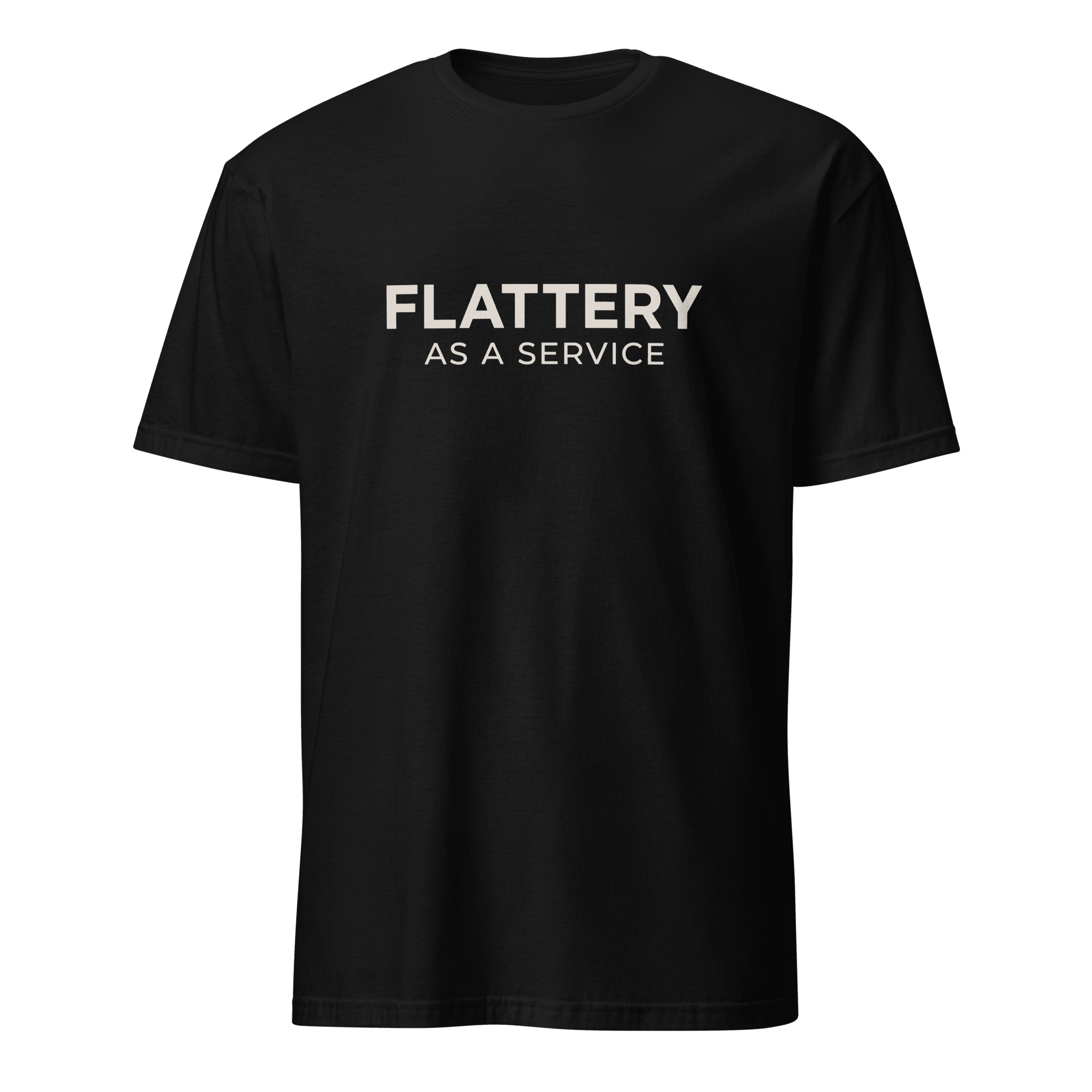 Flattery As A Service ai cloud full-search Flattery As A Service - Developer T-shirt - techmerch.io