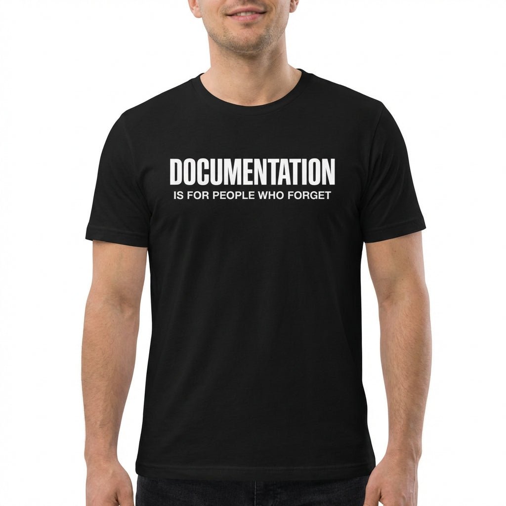 Forgetful Need Docs code full - search documentation is for people who forget hot - Developer T-shirt - techmerch.io