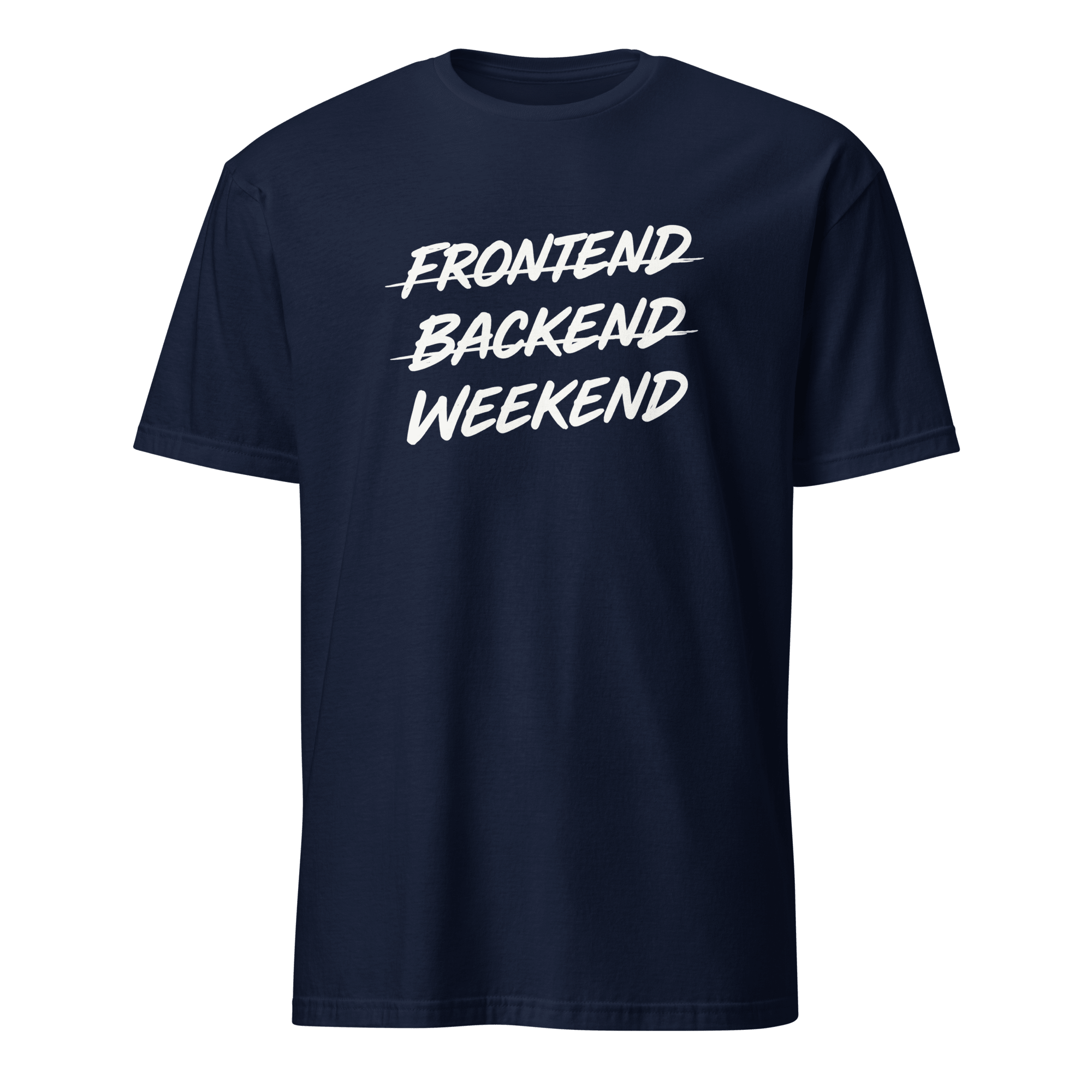 Frontend Backend Wknd full-search frontend backend weekend fullstack statement - Developer T-shirt - techmerch.io