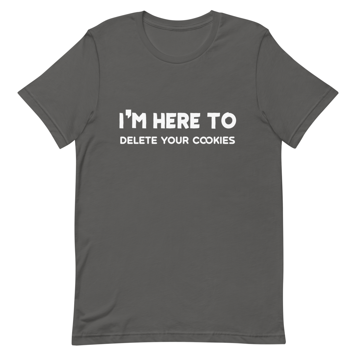 Here To Delete Cookies clever developer funny - Developer T-shirt - techmerch.io