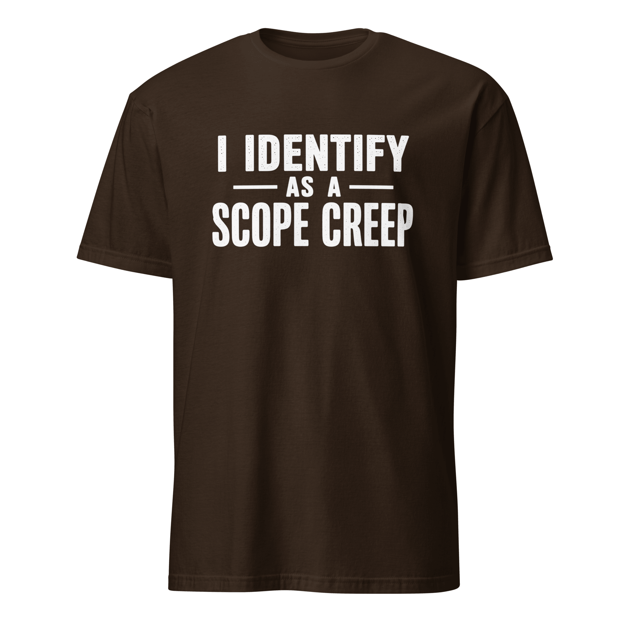I Am Scope Creep agile full - search i identify as a scope creep hot - Developer T-shirt - techmerch.io