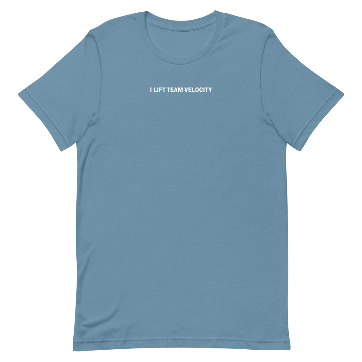 I Lift Team Velocity agile developer relatable - Developer T-shirt - techmerch.io