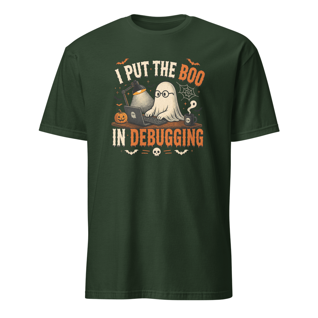 I Put The Boo In Debugging cartoon deadpan debugging - Developer T-shirt - techmerch.io