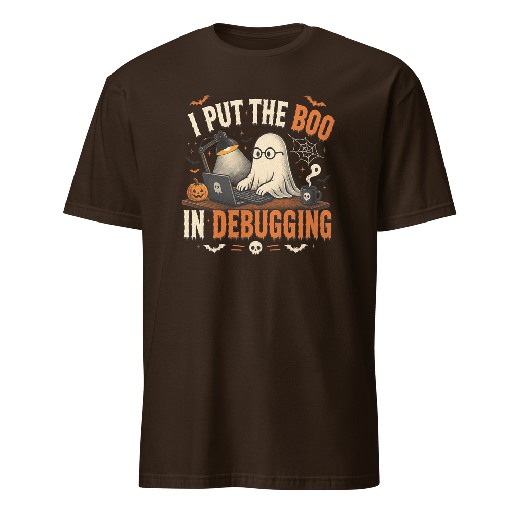 I Put The Boo In Debugging cartoon deadpan debugging - Developer T-shirt - techmerch.io