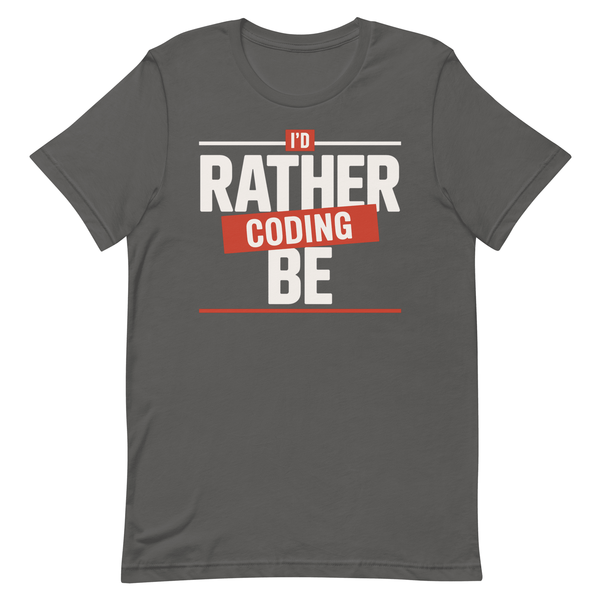 I'd Rather Be Coding code full - search id rather be coding minimalist - Developer T-shirt - techmerch.io