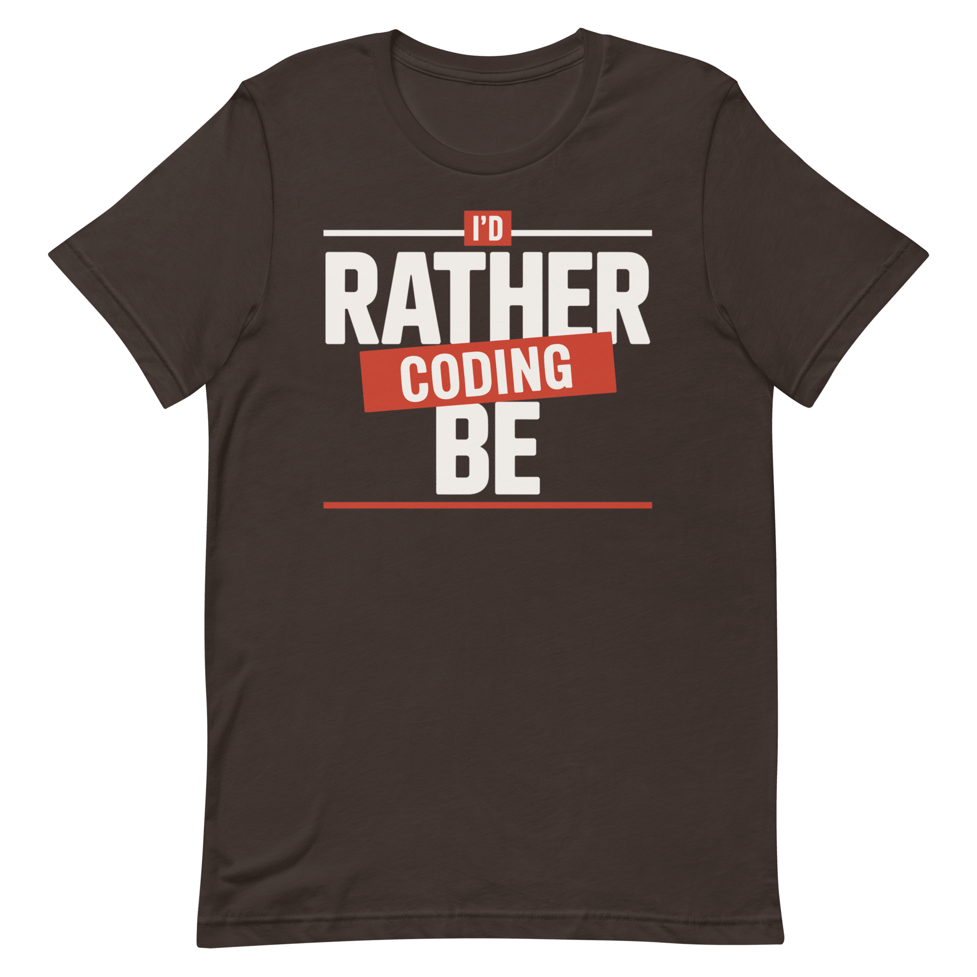 I'd Rather Be Coding code full - search id rather be coding minimalist - Developer T-shirt - techmerch.io
