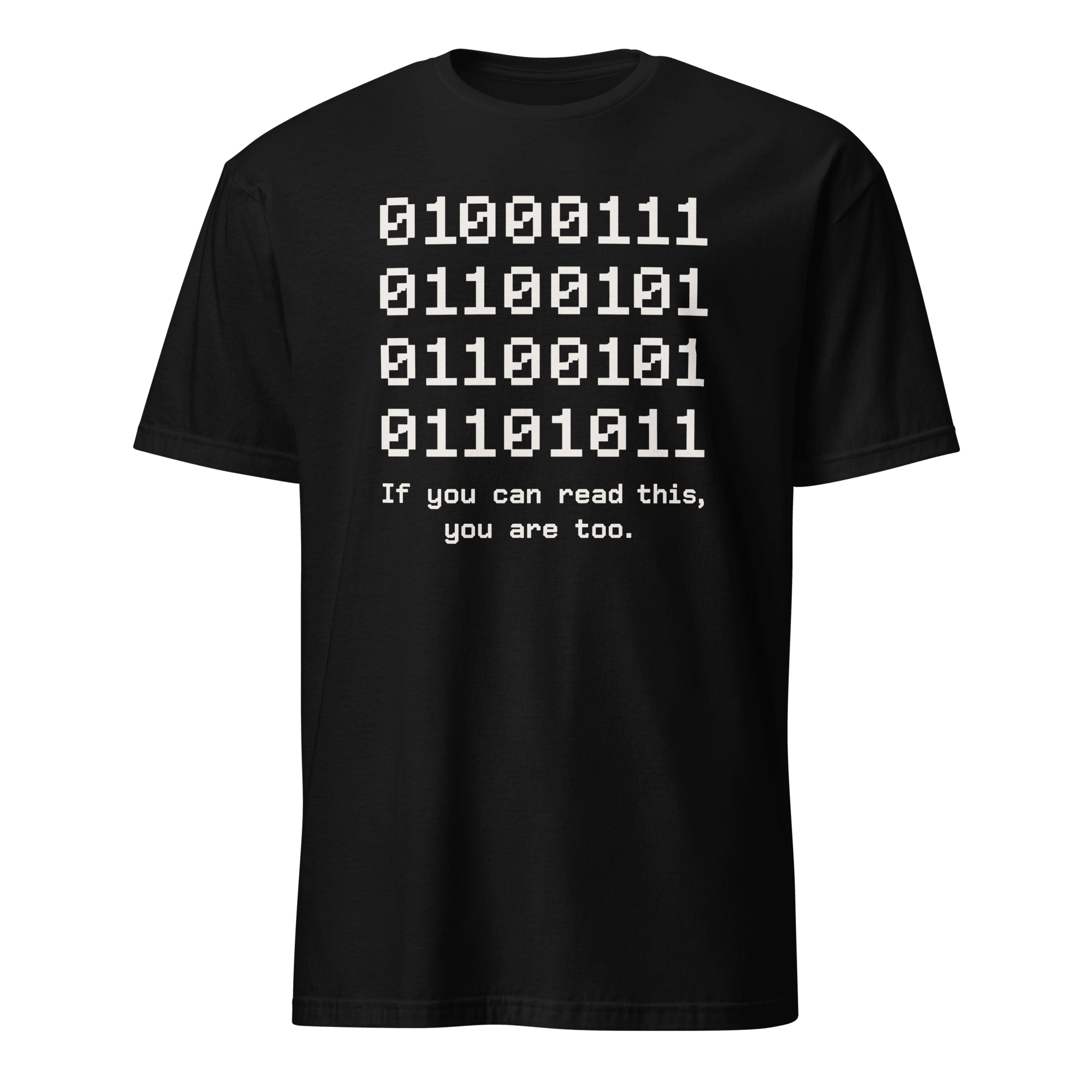 If You Can Read This binary code full - search 01 if you can read this you are too - Developer T-shirt - techmerch.io