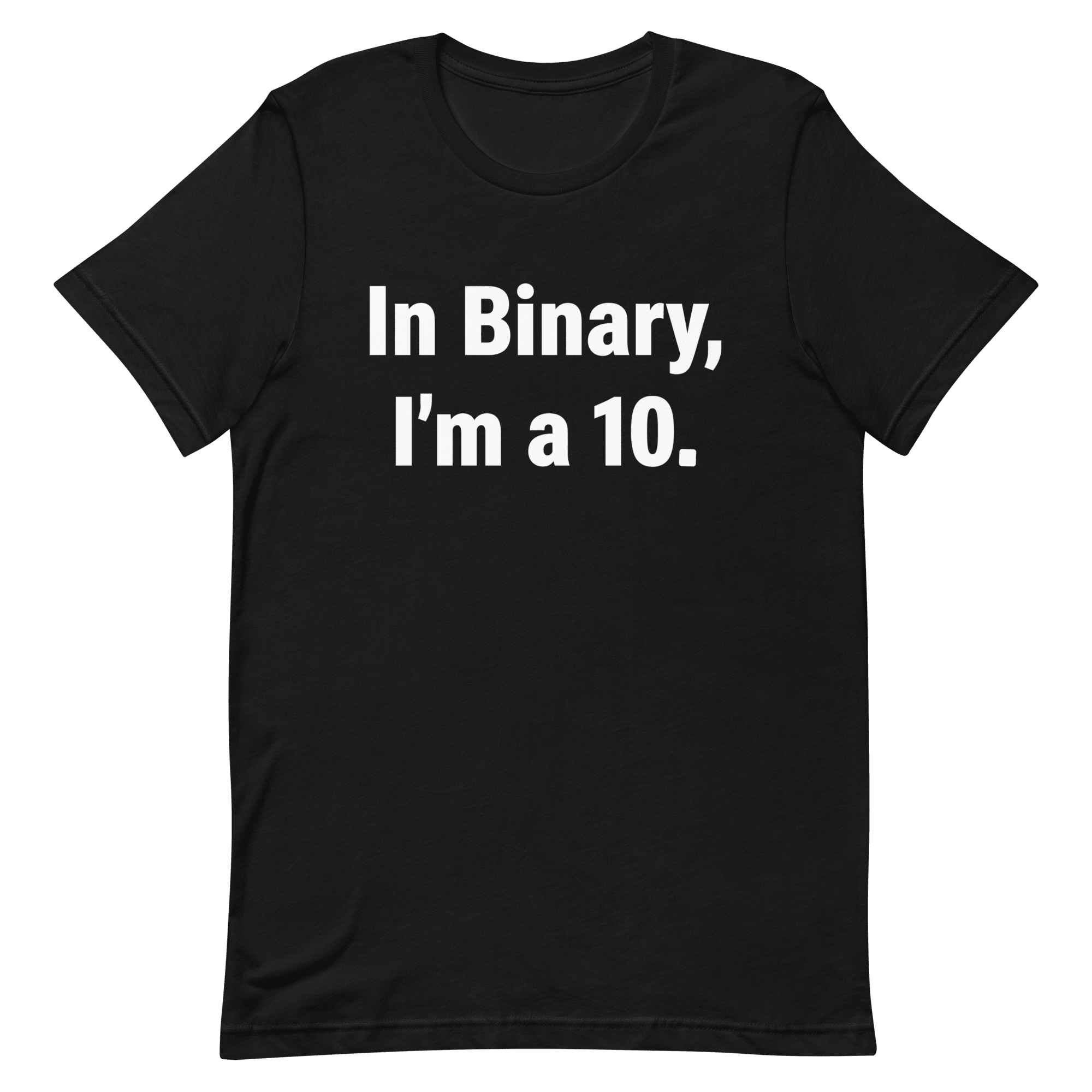 In Binary, I'm a 10 binary full - search in binary im a 10 minimalist - Developer T-shirt - techmerch.io