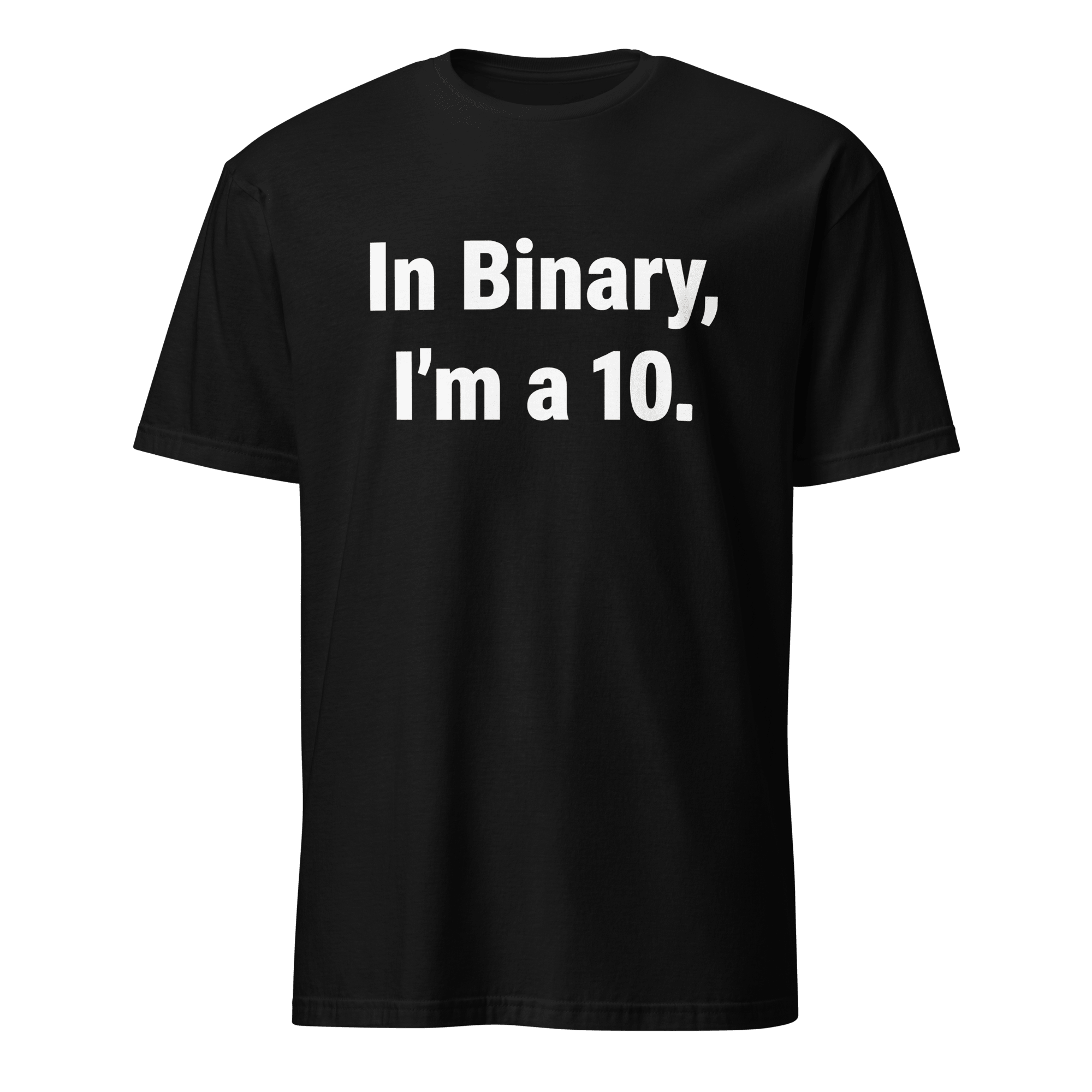 In Binary, I'm a 10 binary full - search in binary im a 10 minimalist - Developer T-shirt - techmerch.io