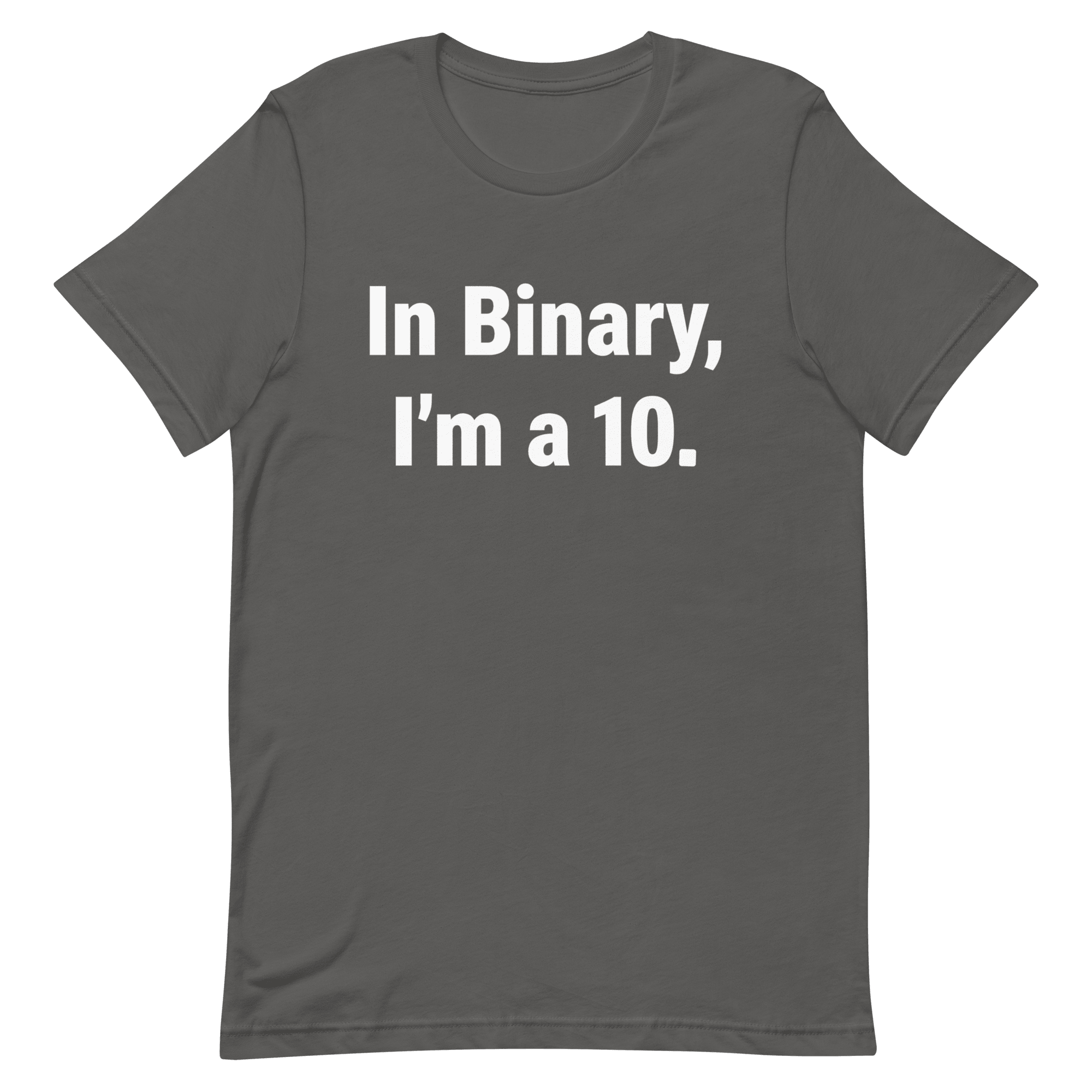 In Binary, I'm a 10 binary full - search in binary im a 10 minimalist - Developer T-shirt - techmerch.io