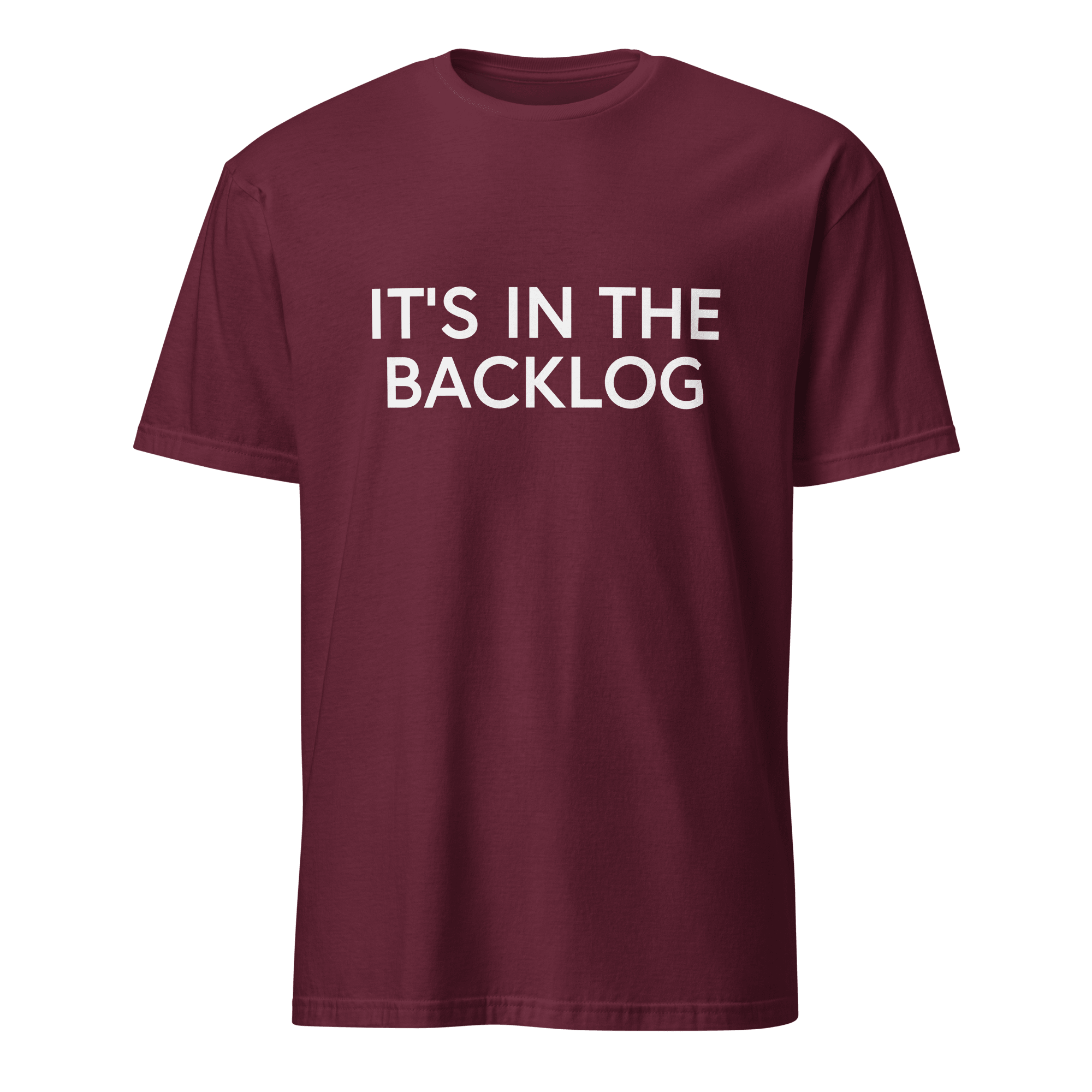 In The Backlog agile full - search its in the backlog statement - Developer T-shirt - techmerch.io