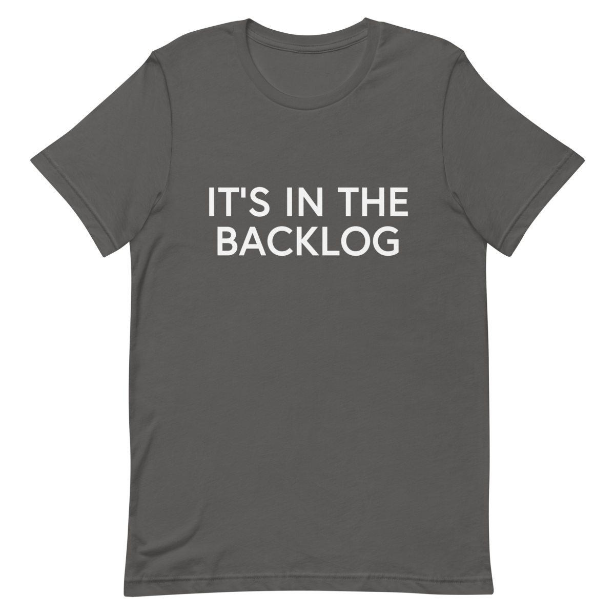 In The Backlog agile developer manager - Developer T-shirt - techmerch.io