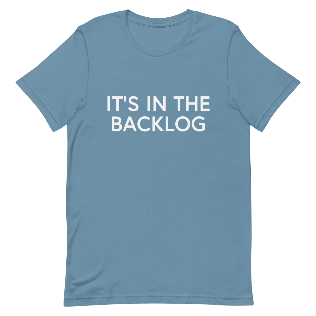 In The Backlog agile developer manager - Developer T-shirt - techmerch.io