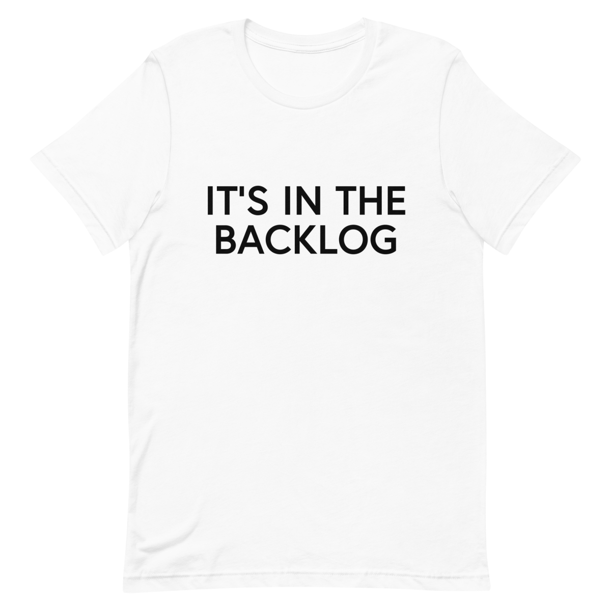 In The Backlog agile developer manager - Developer T-shirt - techmerch.io