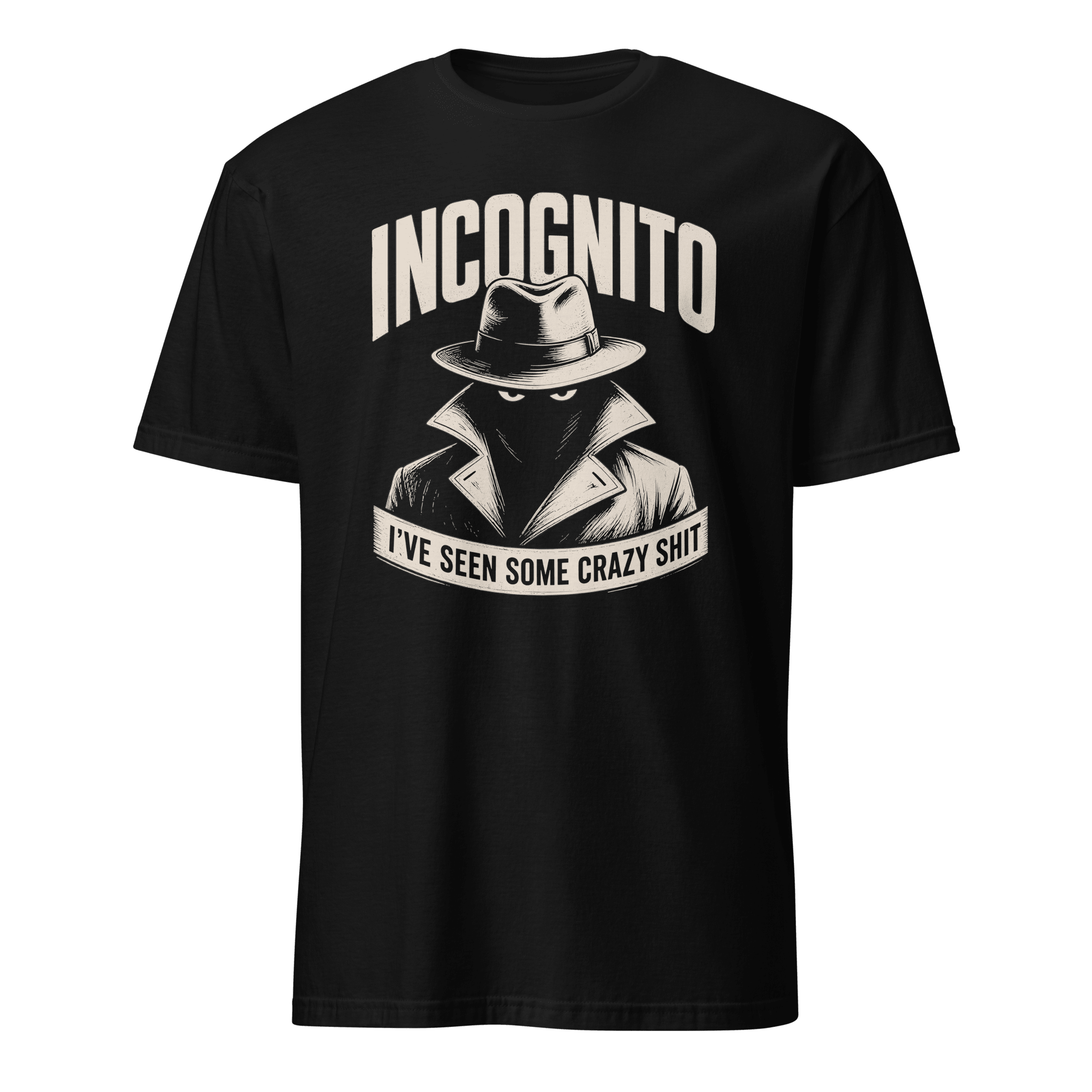 Incognito Mode Knows code deadpan sarcastic - Developer T-shirt - techmerch.io