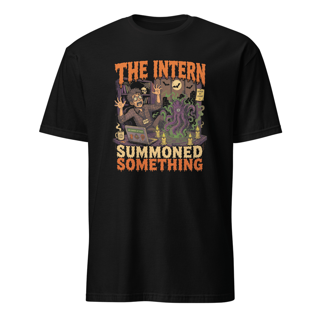 Intern Summoned Something cartoon full-search The Intern Summoned Something halloween - Developer T-shirt - techmerch.io