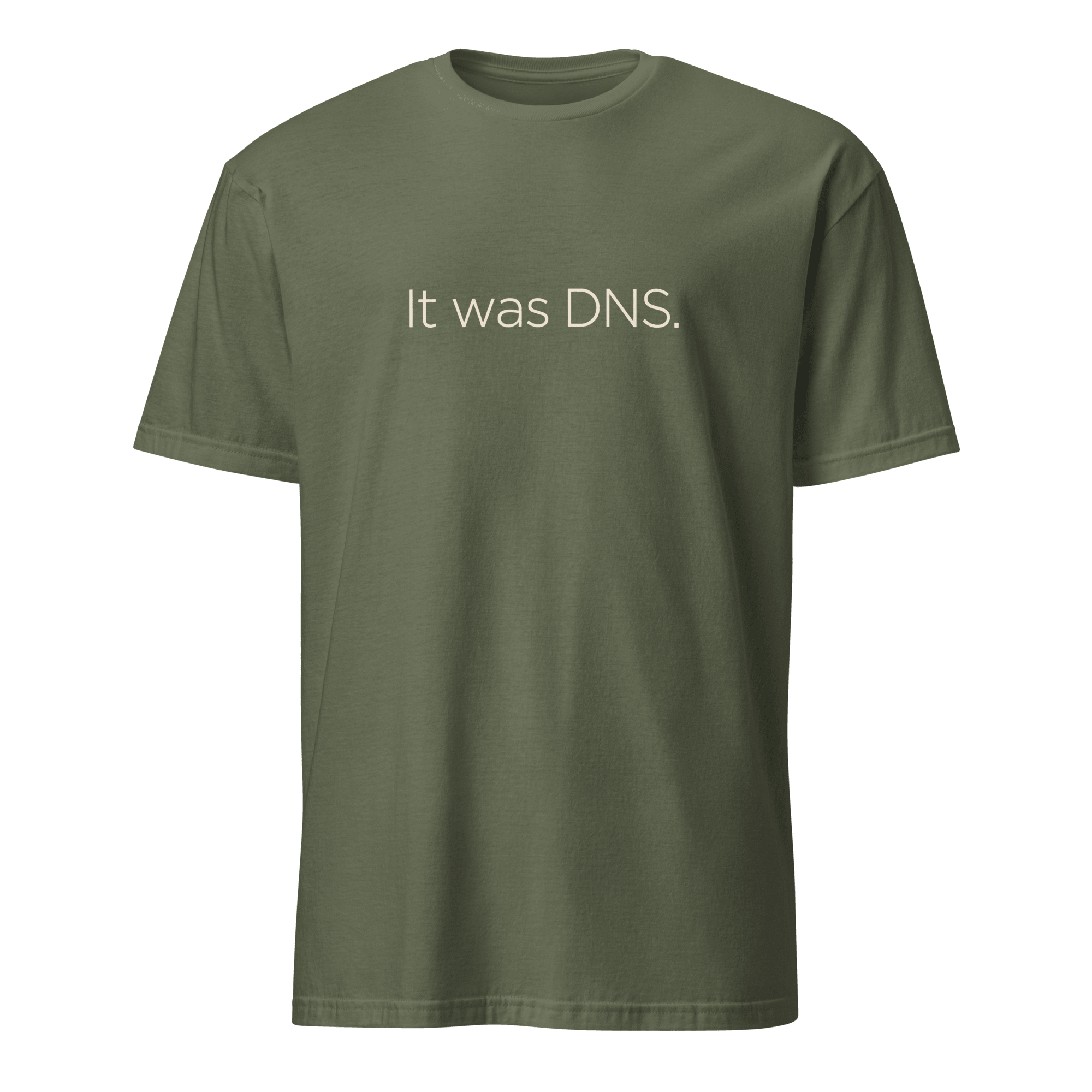 It Was DNS deadpan devops minimalist - Developer T-shirt - techmerch.io