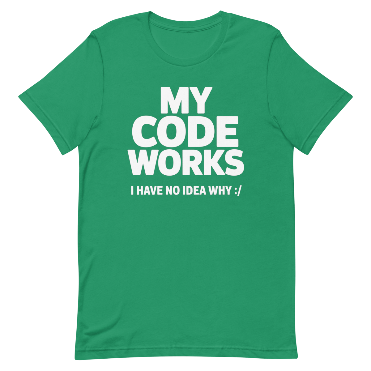 It Works :/ - Developer T-shirt - techmerch.io