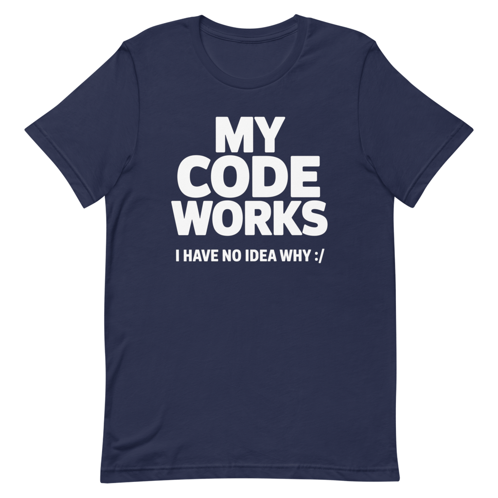 It Works :/ - Developer T-shirt - techmerch.io