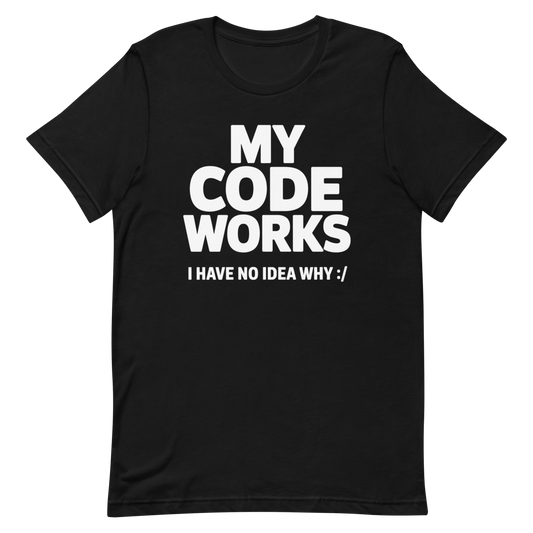It Works :/ - Developer T-shirt - techmerch.io