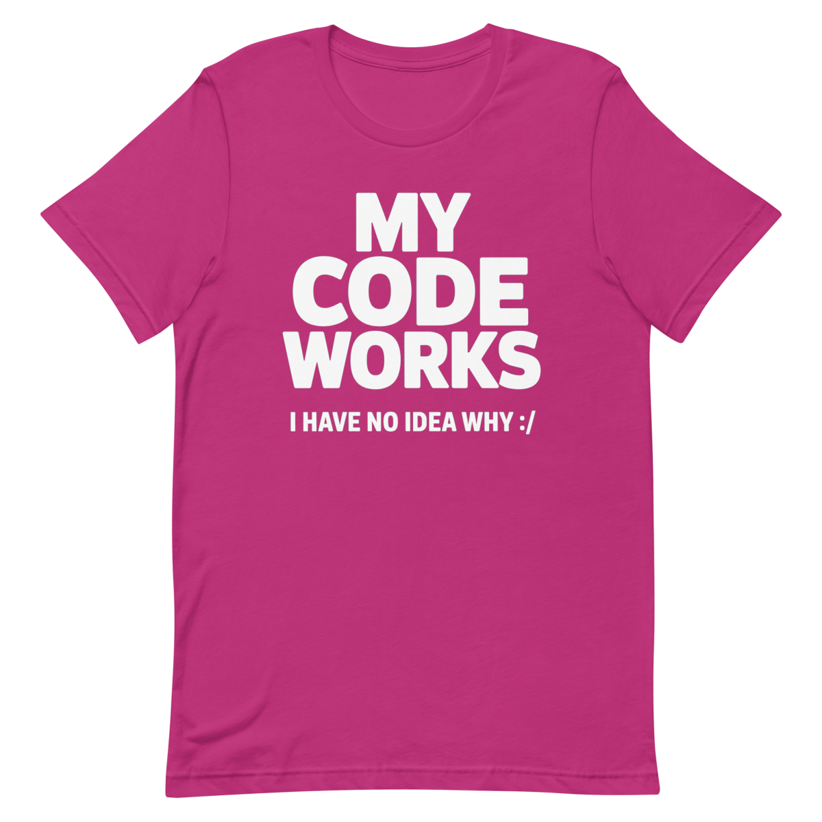It Works :/ - Developer T-shirt - techmerch.io