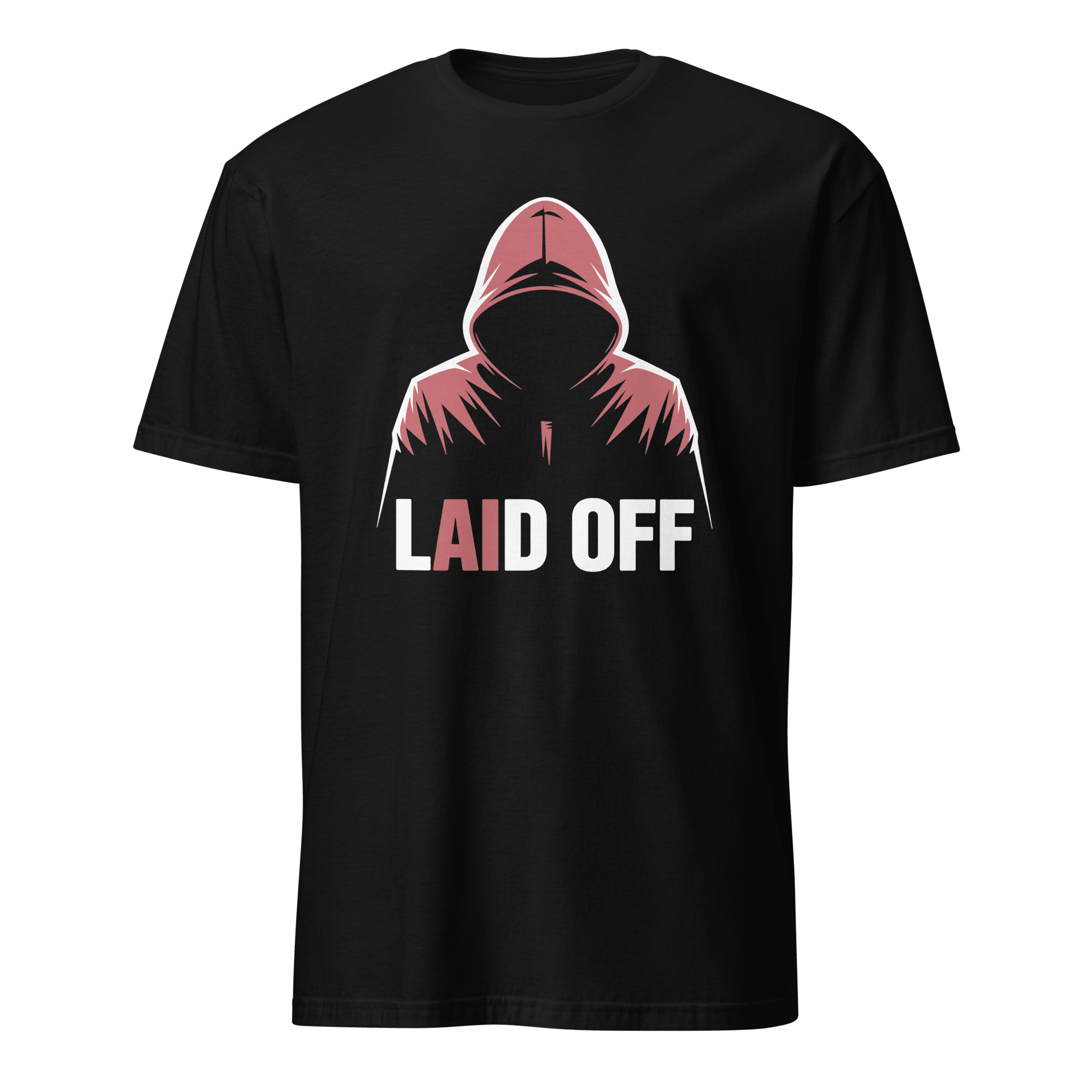 Laid Off ai full - search laid off statement - Developer T-shirt - techmerch.io
