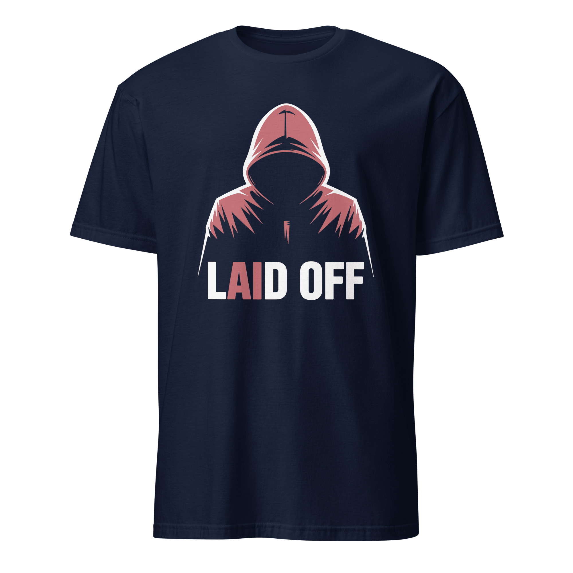 Laid Off ai full - search laid off statement - Developer T-shirt - techmerch.io