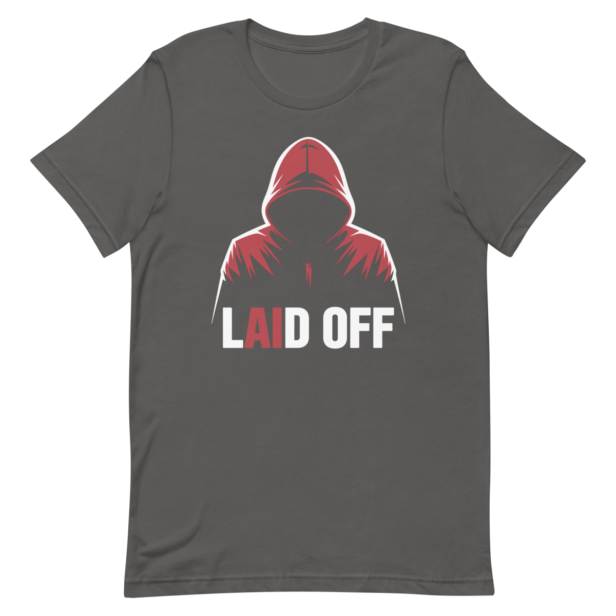 Laid Off - Developer T-shirt - techmerch.io