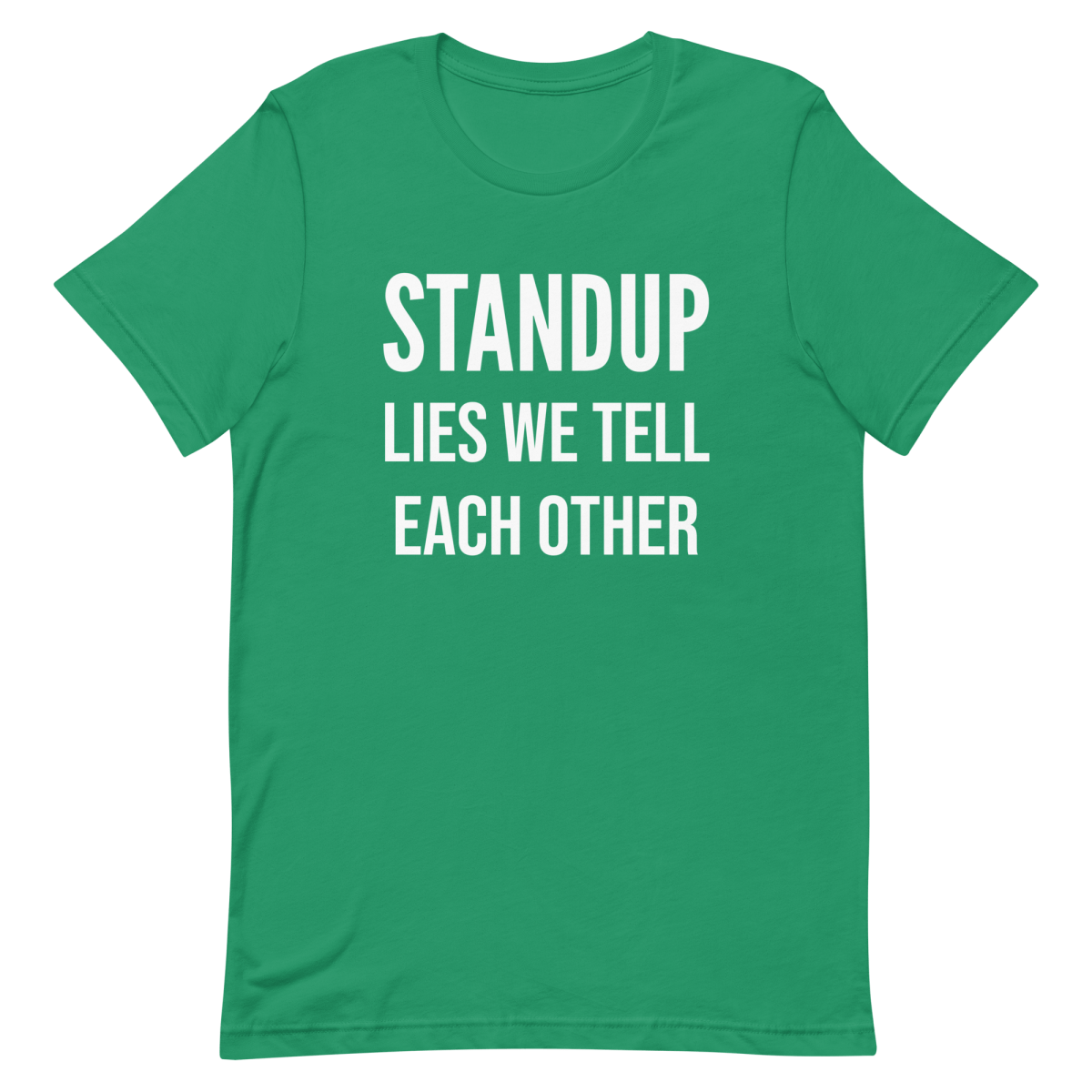 Lies We Tell Standups agile developer funny - Developer T-shirt - techmerch.io