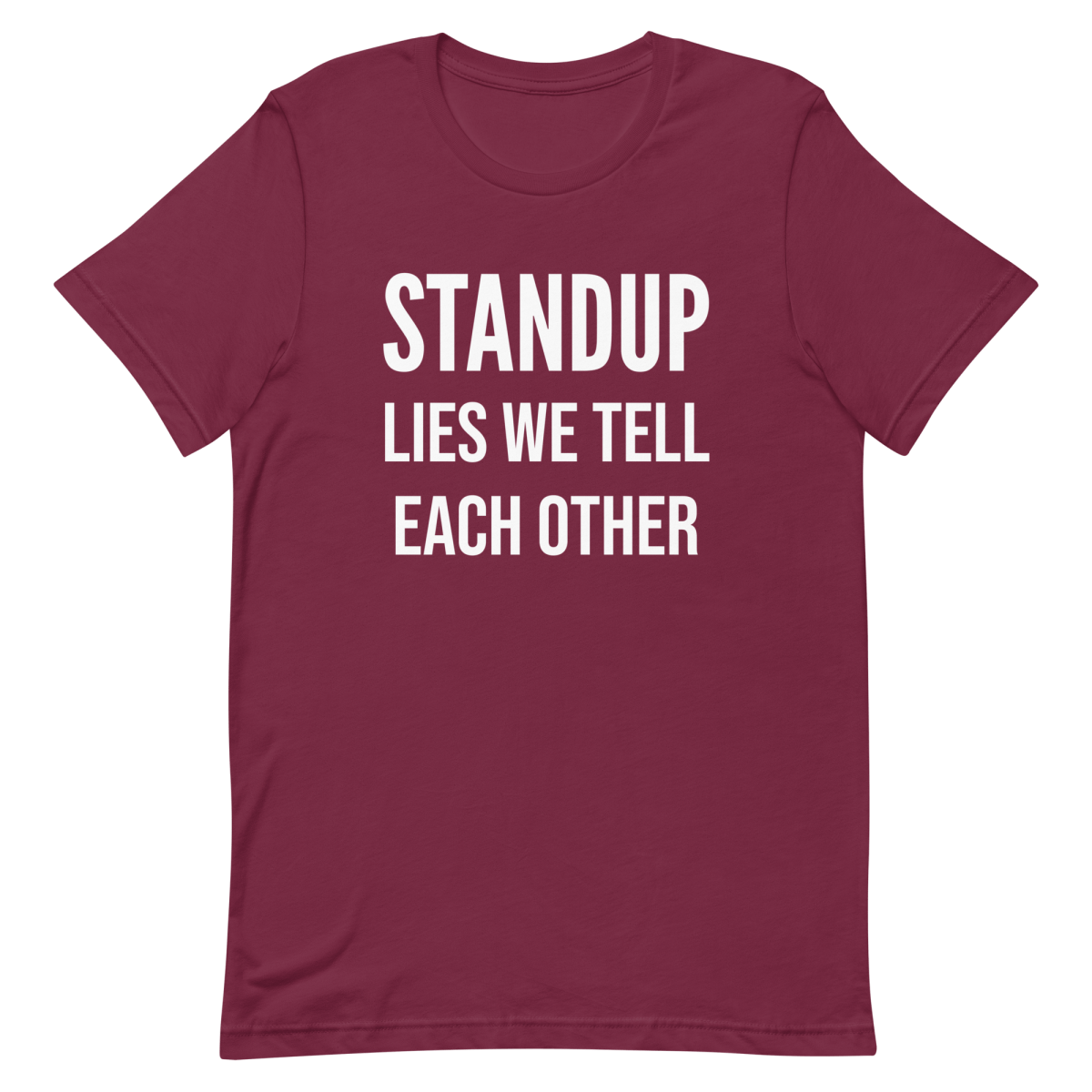 Lies We Tell Standups agile developer funny - Developer T-shirt - techmerch.io