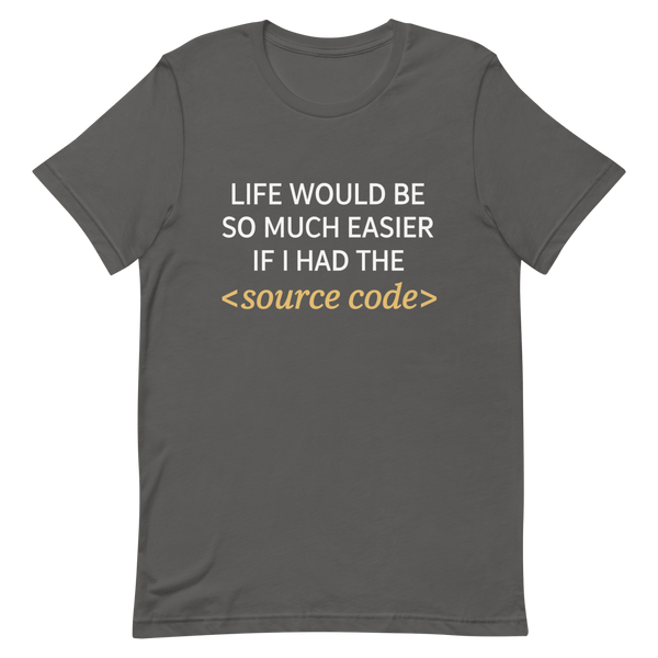 Life Needs Source Code coding developer health - Developer T-shirt - techmerch.io