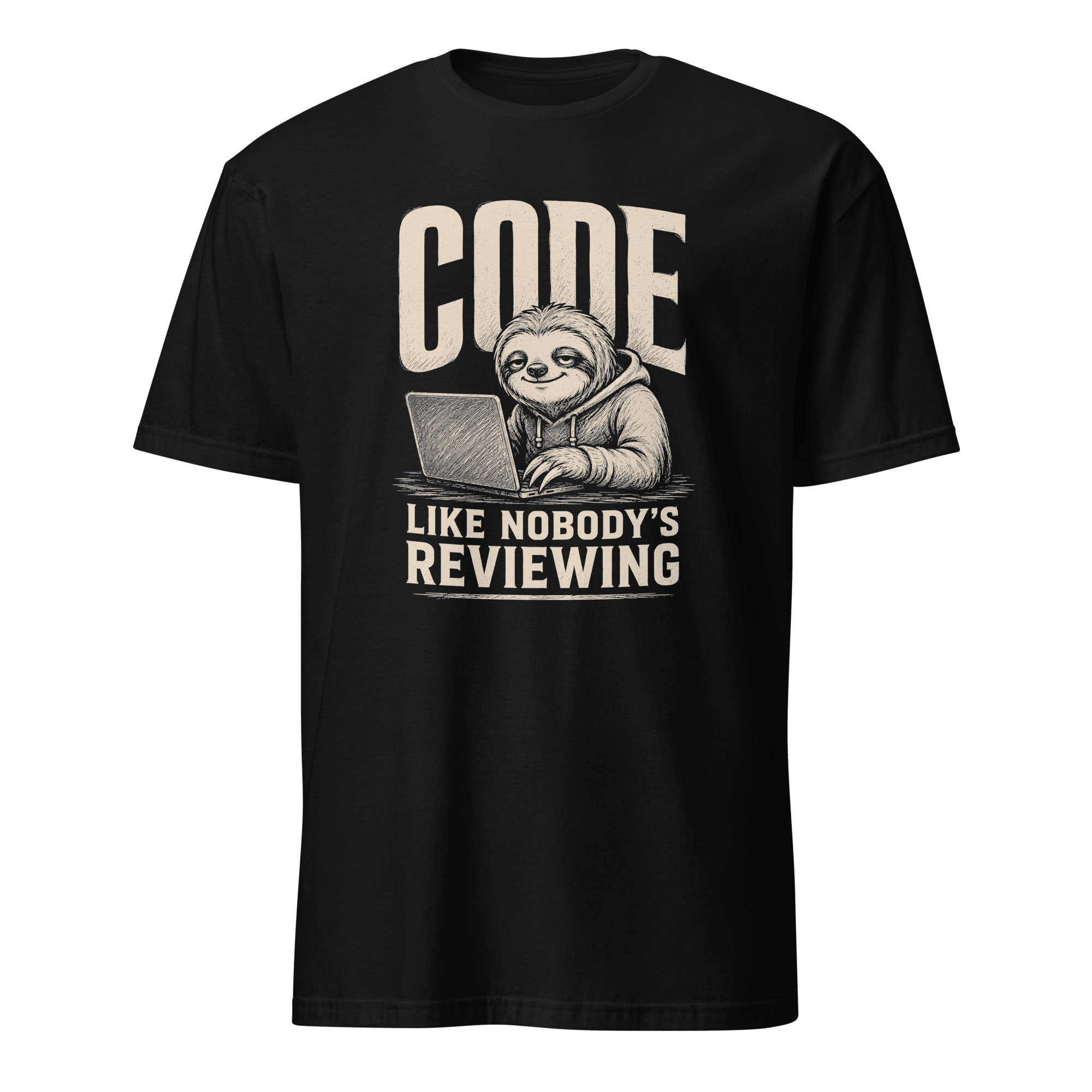 Like Nobody's Reviewing code deadpan sarcastic - Developer T-shirt - techmerch.io