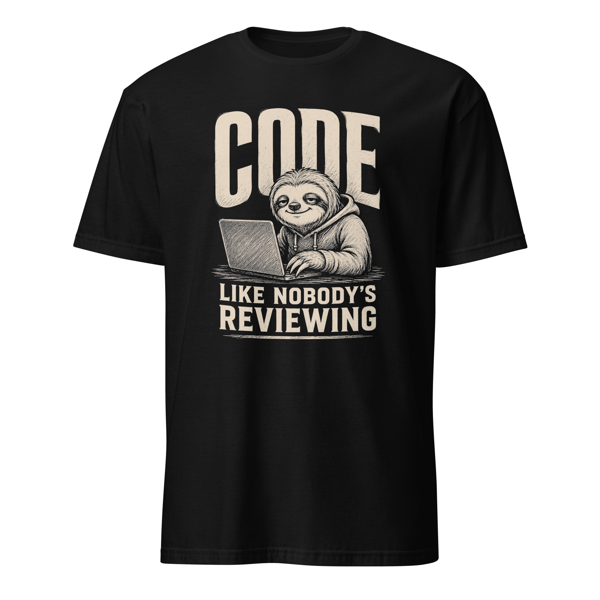 Like Nobody's Reviewing code deadpan sarcastic - Developer T-shirt - techmerch.io