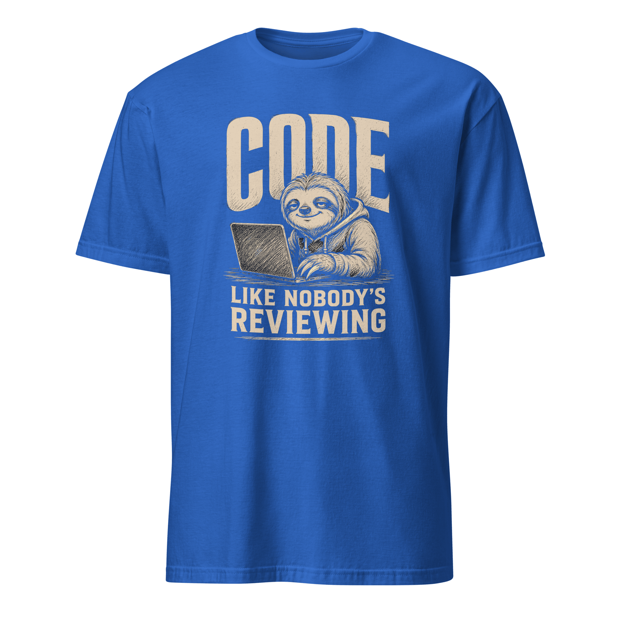 Like Nobody's Reviewing code deadpan sarcastic - Developer T-shirt - techmerch.io