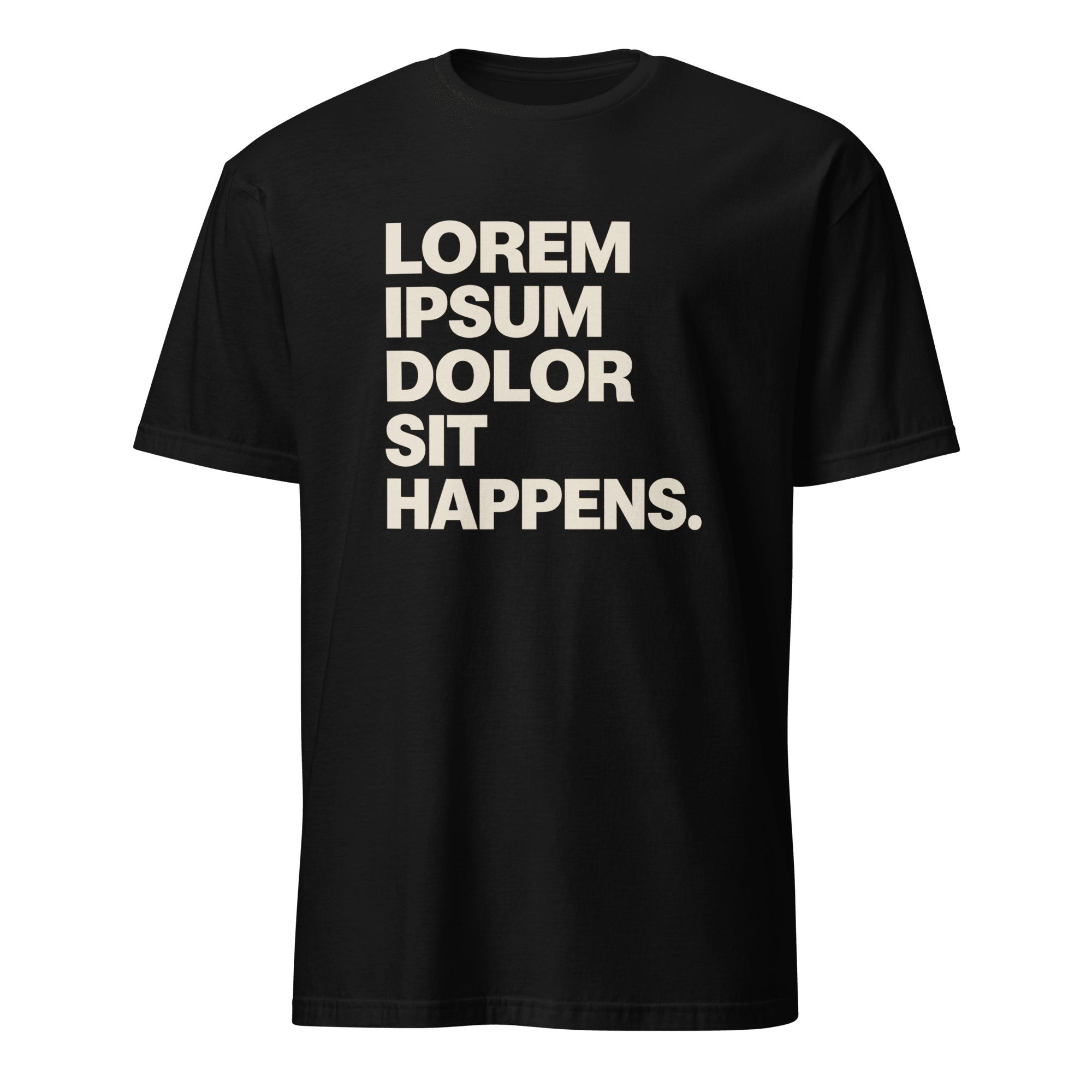 Lorem Ipsum Sit Happens code deadpan full-search lorem ipsum dolor sit happens - Developer T-shirt - techmerch.io