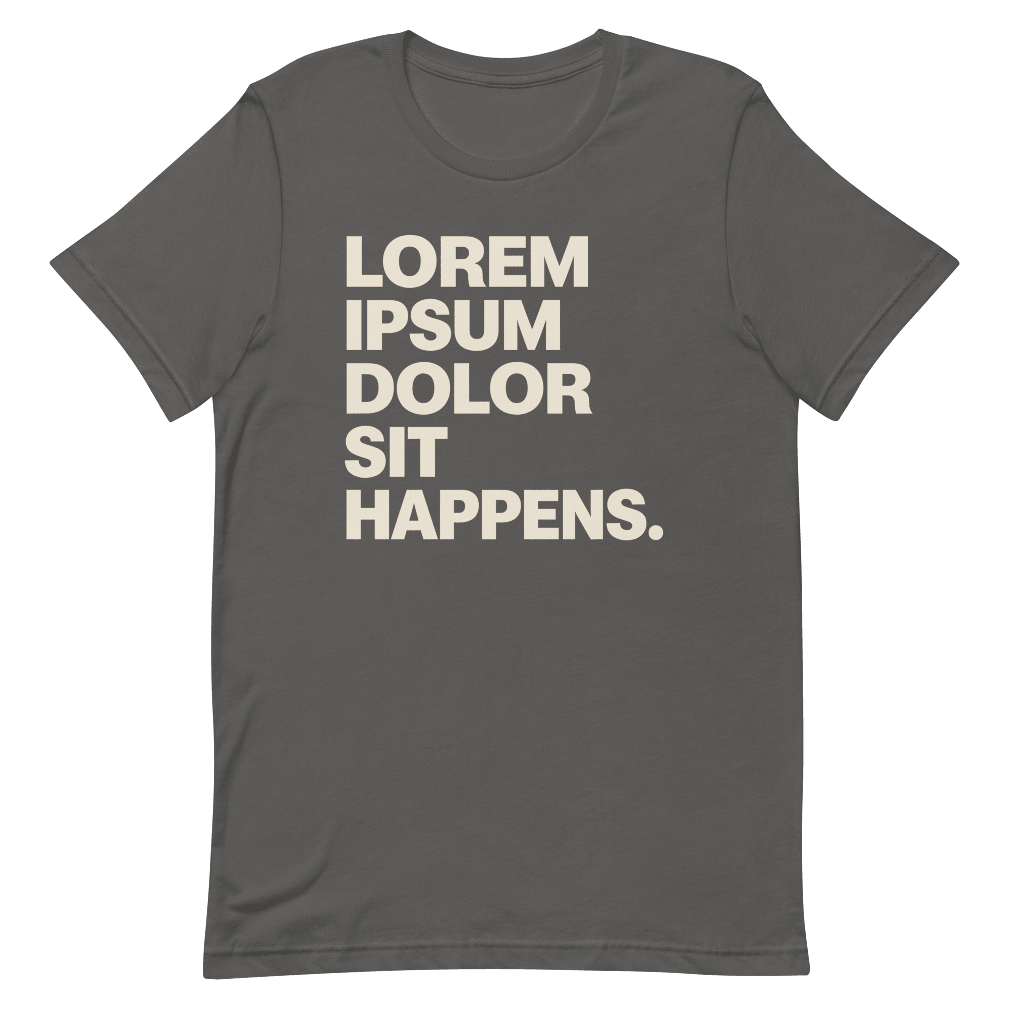Lorem Ipsum Sit Happens code deadpan full - search lorem ipsum dolor sit happens - Developer T-shirt - techmerch.io