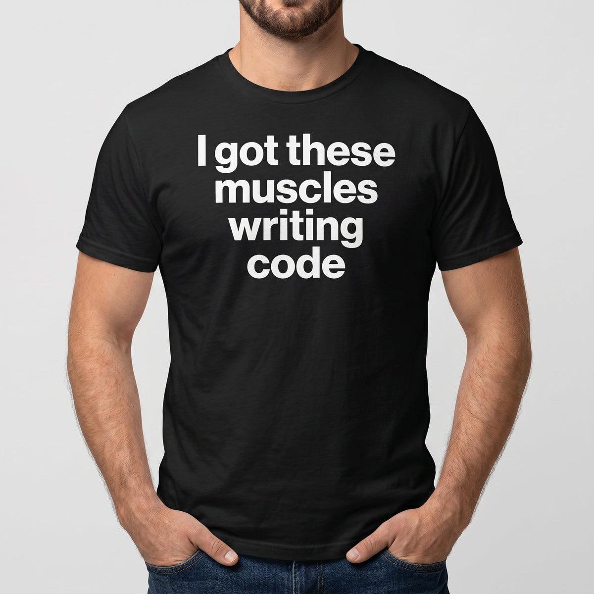Muscles From Coding deadpan full - search i got these muscles writing code hot - Developer T-shirt - techmerch.io
