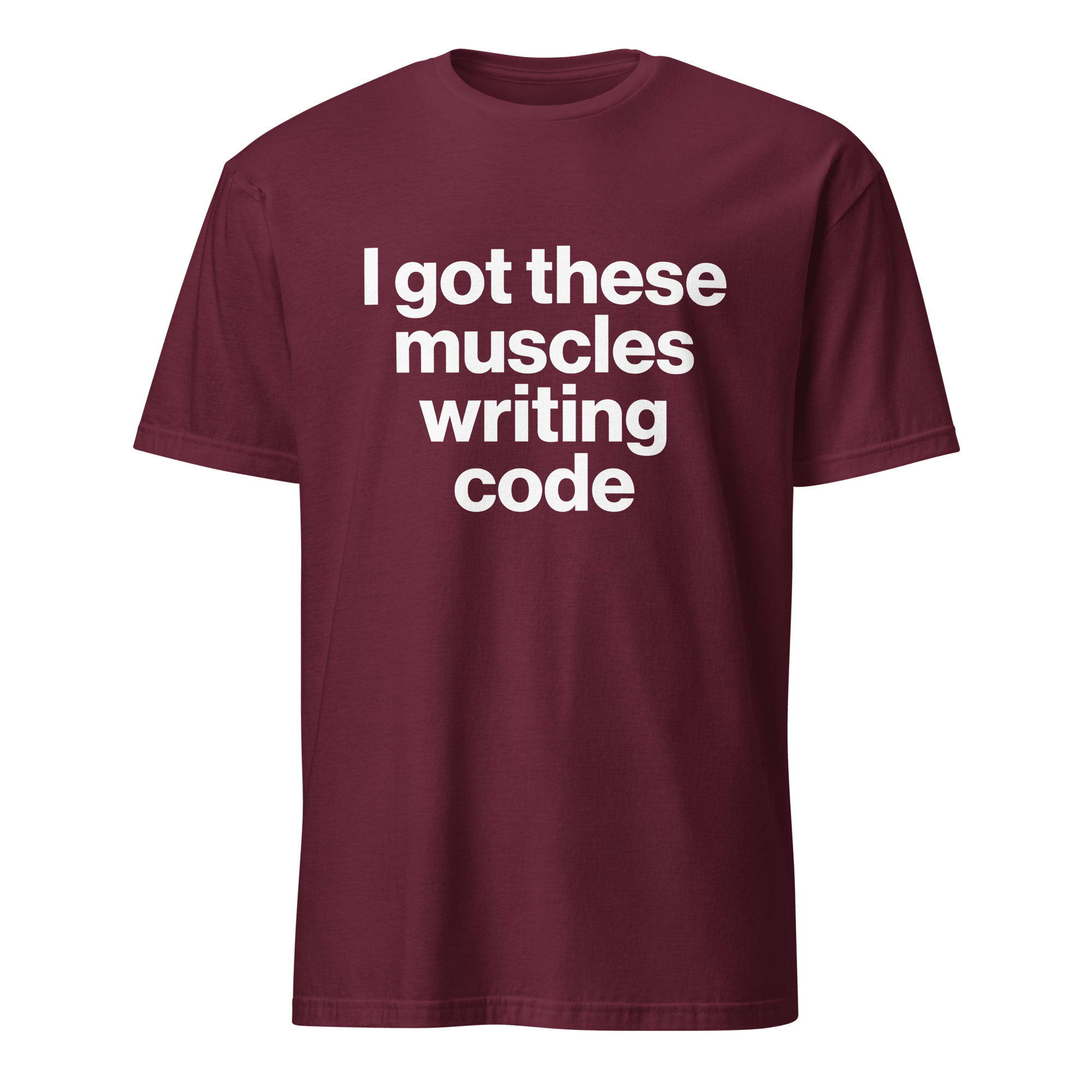 Muscles From Coding deadpan full - search i got these muscles writing code hot - Developer T-shirt - techmerch.io