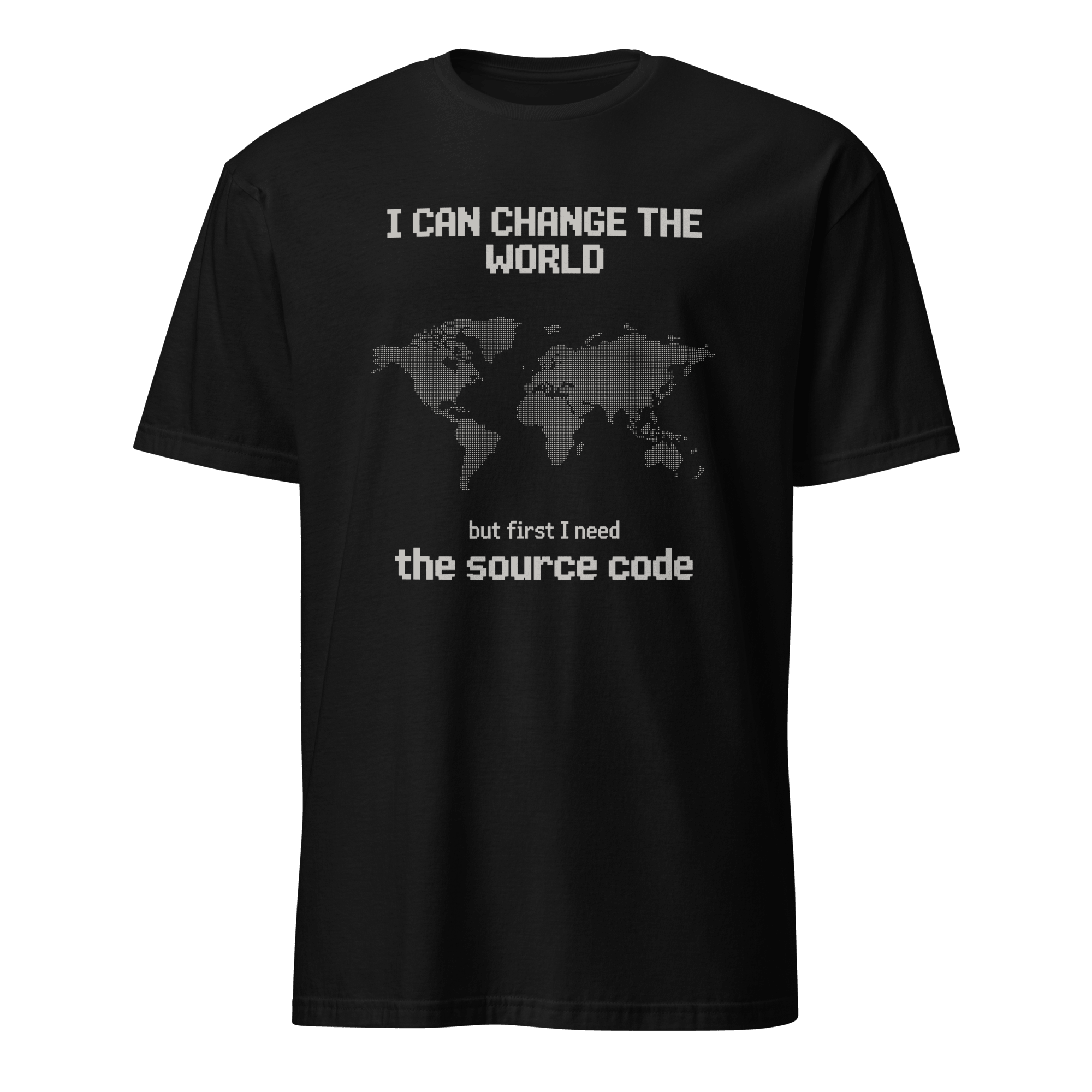 Need the Source Code code full-search i can change the world but first i need the source code minimalist - Developer T-shirt - techmerch.io