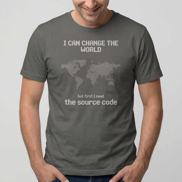 Need the Source Code code full - search i can change the world but first i need the source code minimalist - Developer T-shirt - techmerch.io
