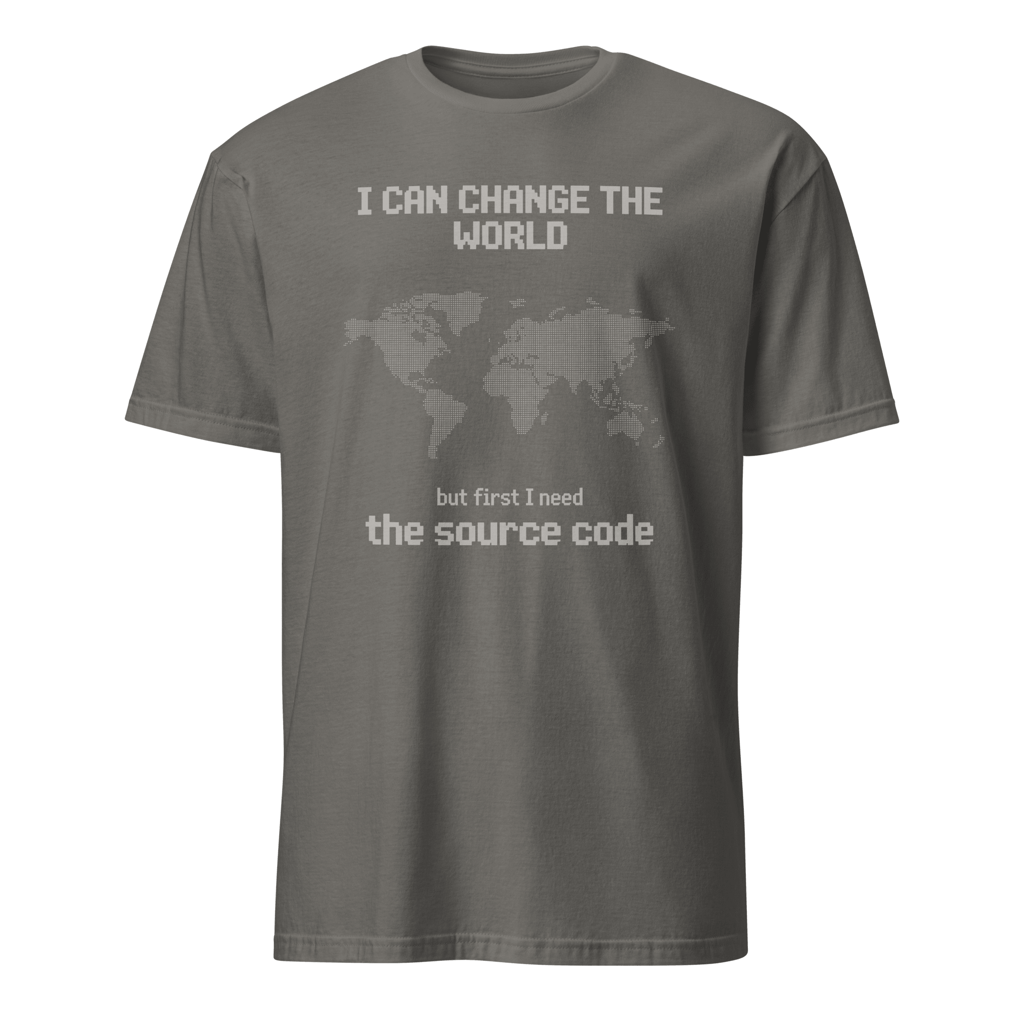 Need the Source Code code full - search i can change the world but first i need the source code minimalist - Developer T-shirt - techmerch.io