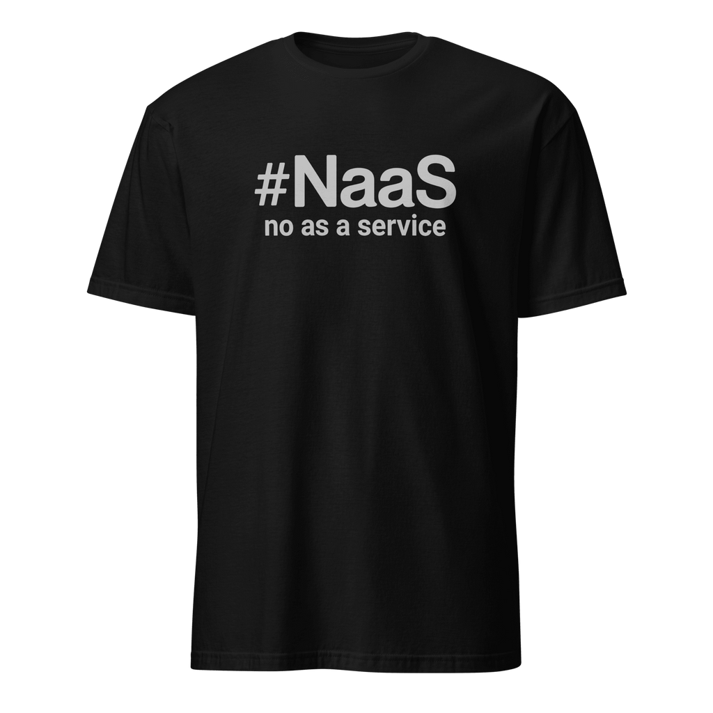 No As A Service full-search naas no as a service hot statement - Developer T-shirt - techmerch.io