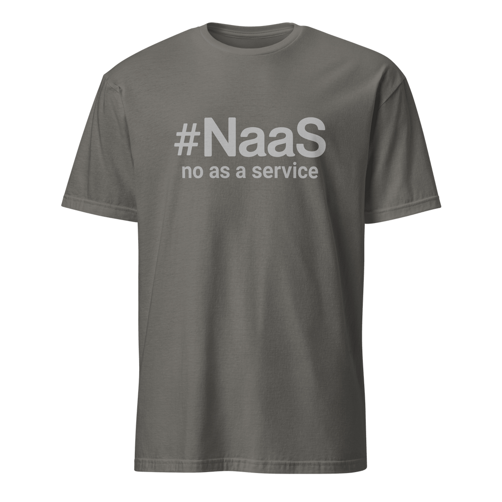 No As A Service full - search naas no as a service hot statement - Developer T-shirt - techmerch.io
