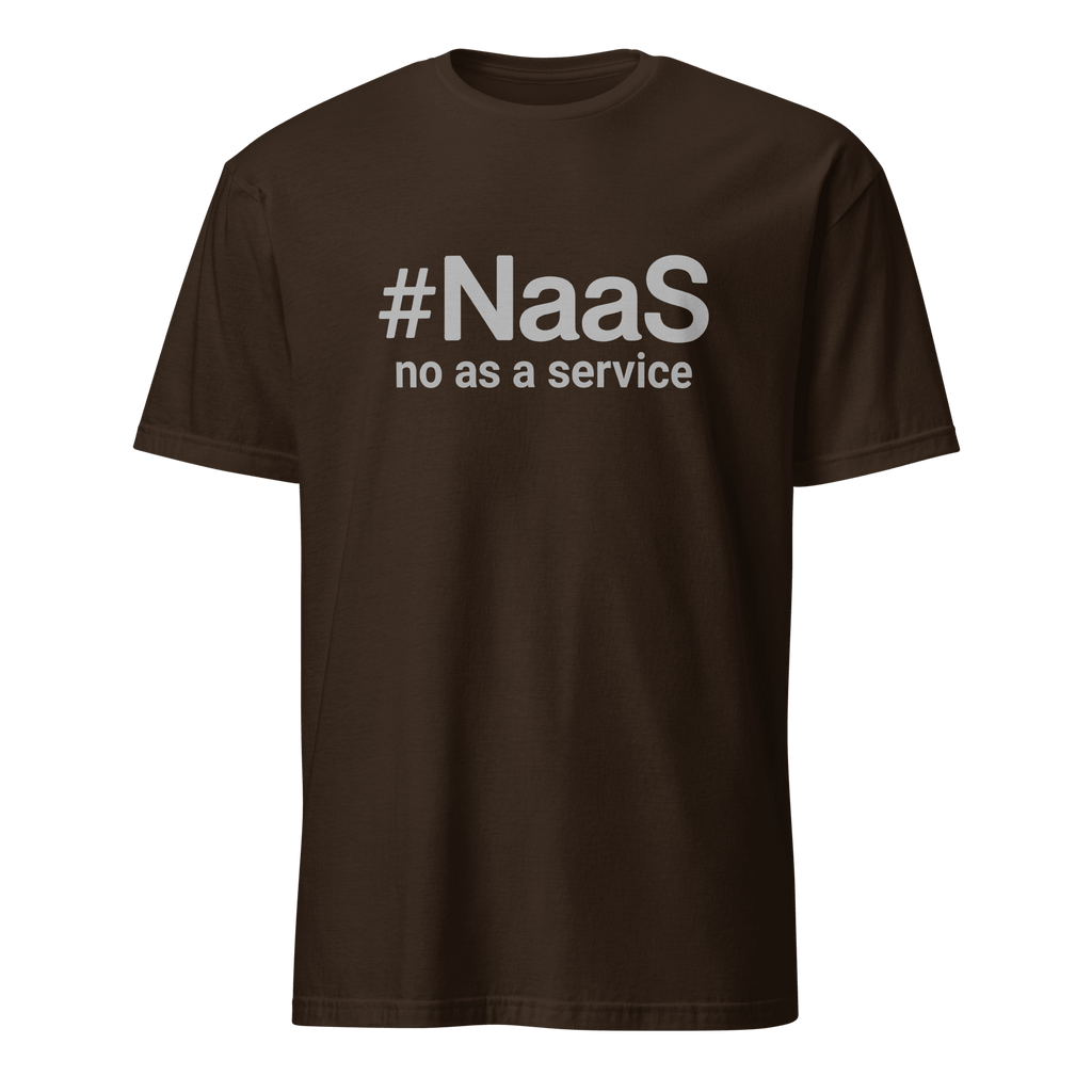 No As A Service full - search naas no as a service hot statement - Developer T-shirt - techmerch.io