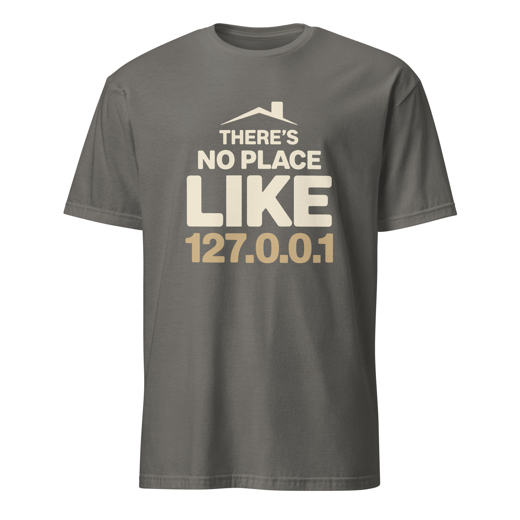 No Place Like 127001 full - search there is no place like 127 0 0 1 statement sysadmin - Developer T-shirt - techmerch.io