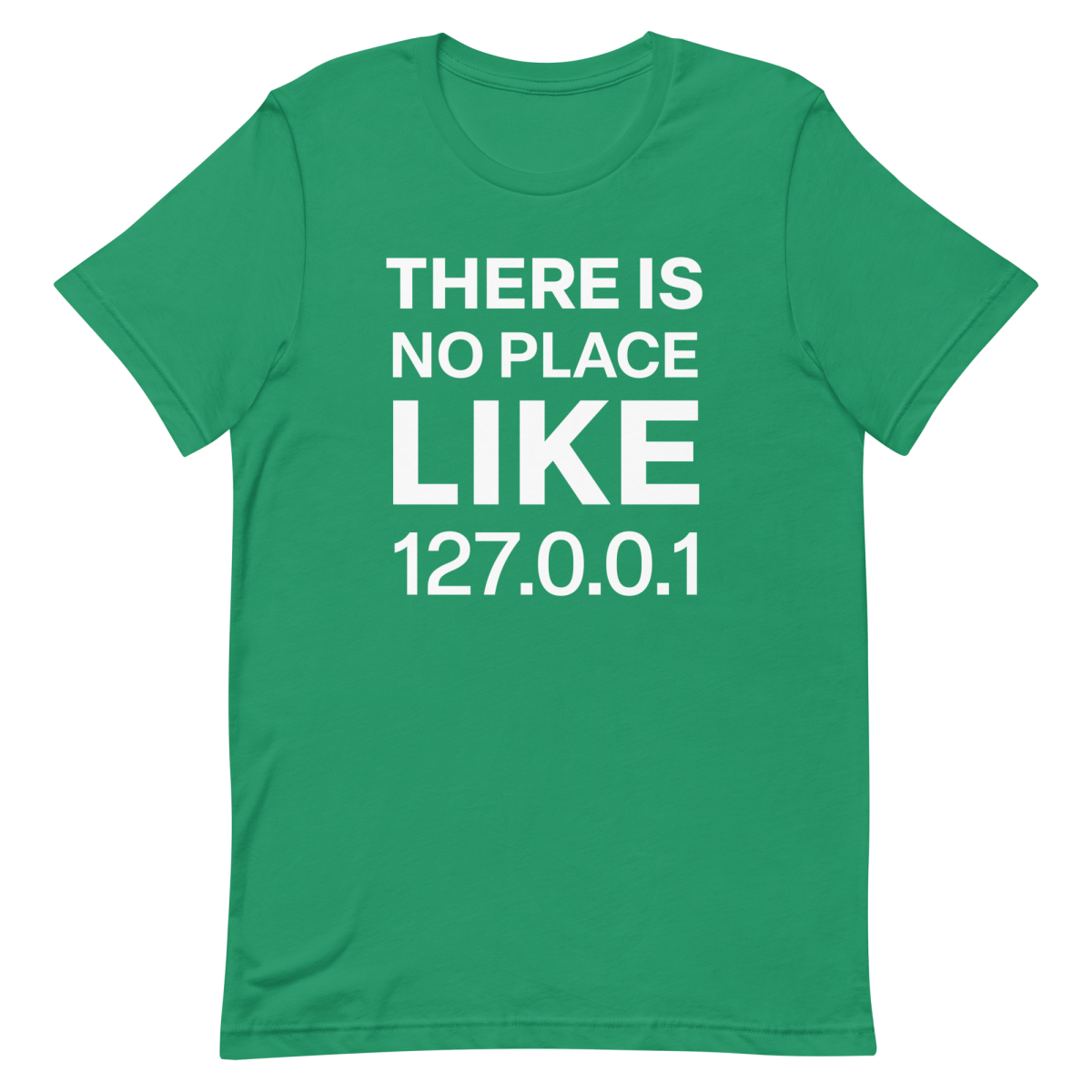 No Place Like 127001 developer infrastructure pun - Developer T-shirt - techmerch.io